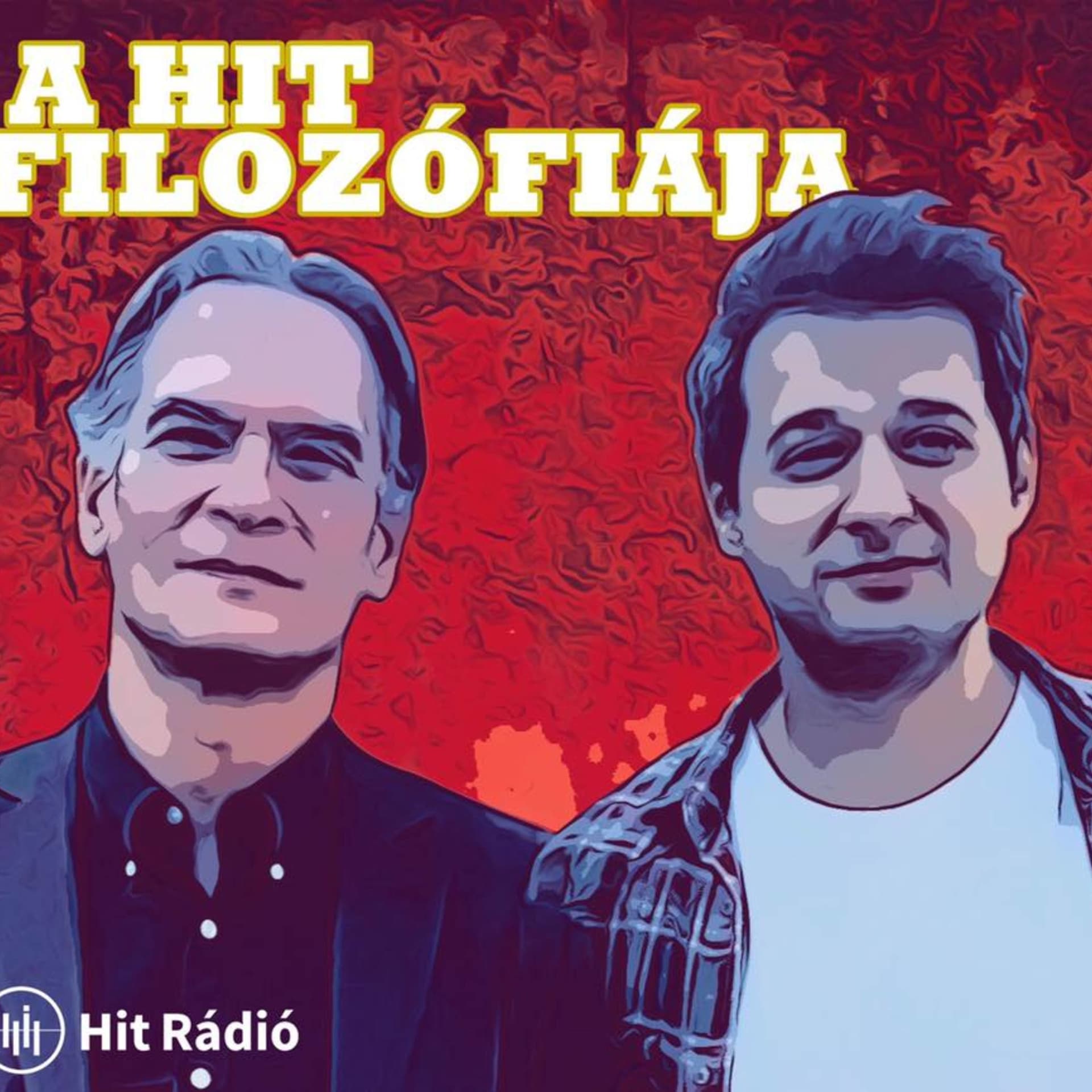 A hit filozófiája - Hit Rádió Podcast - Podcasts