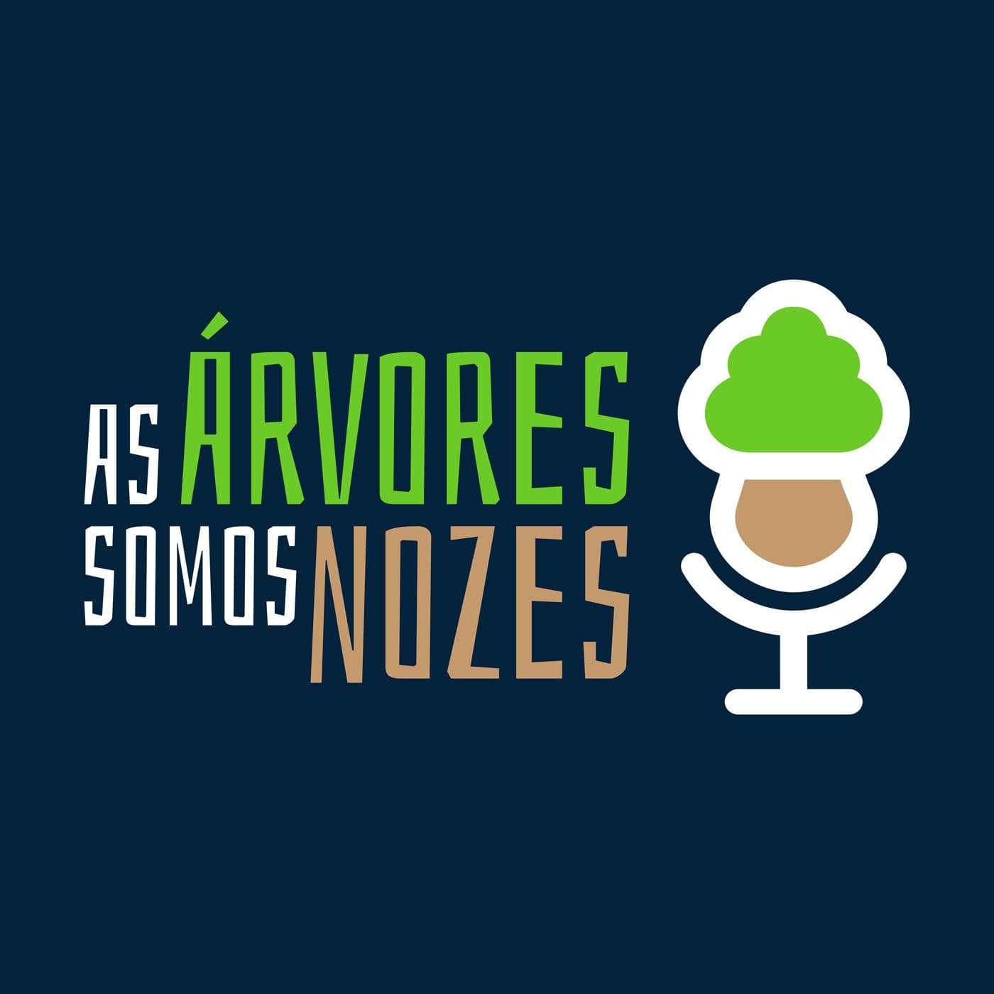 As Árvores Somos Nozes - Podcasts