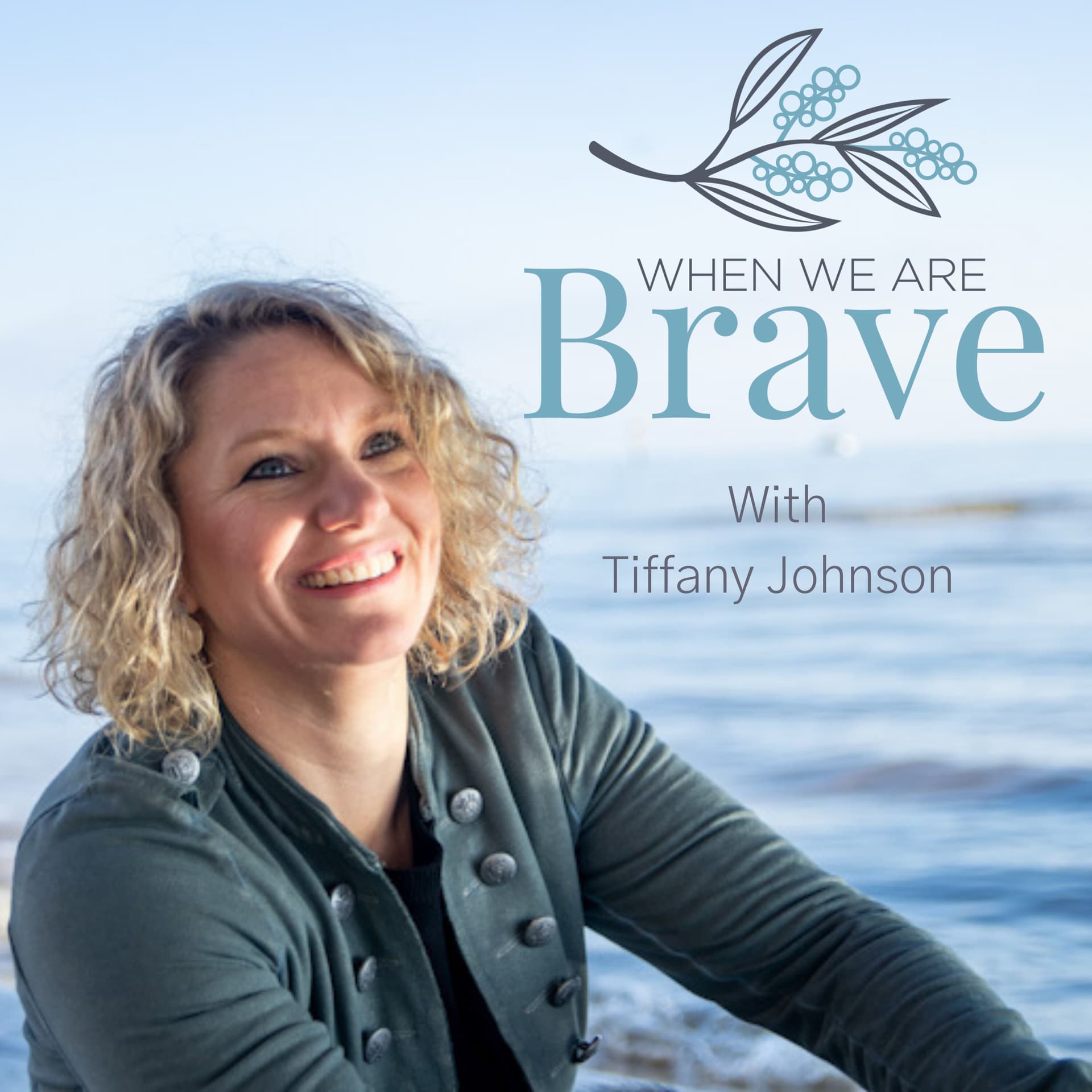 When we are BRAVE - Podcasts