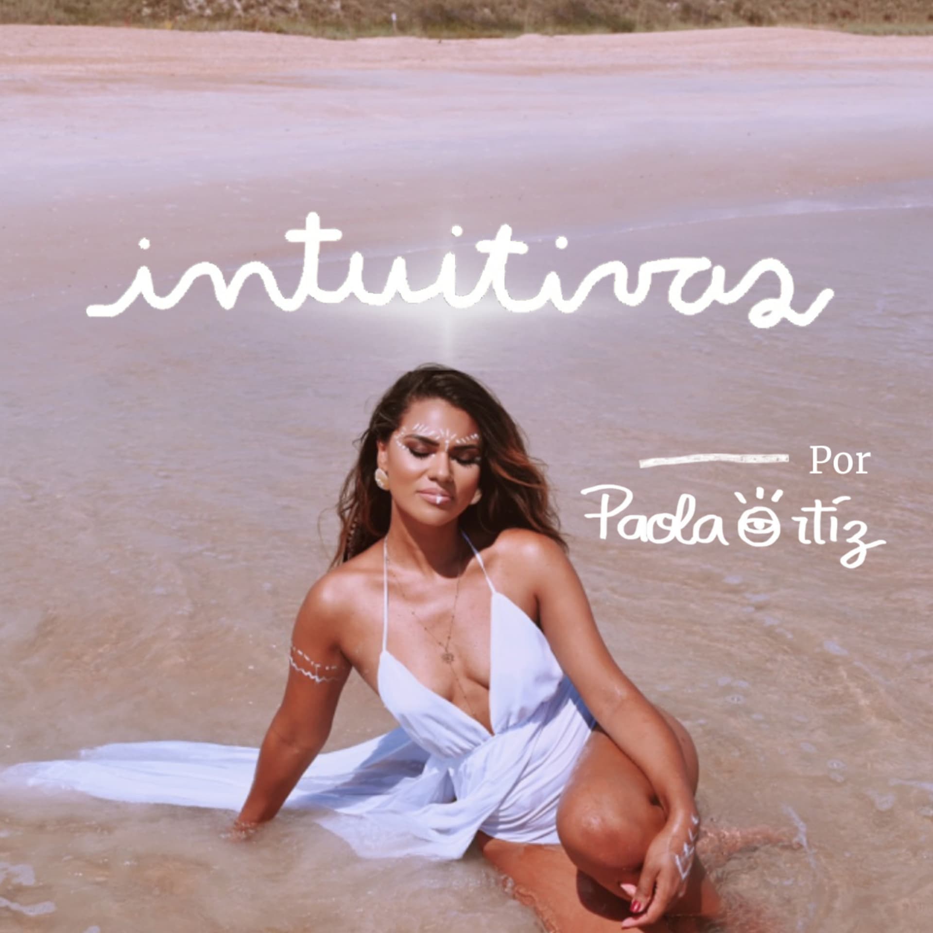 INTUITIVAS Por Paola Ortiz - Podcasts