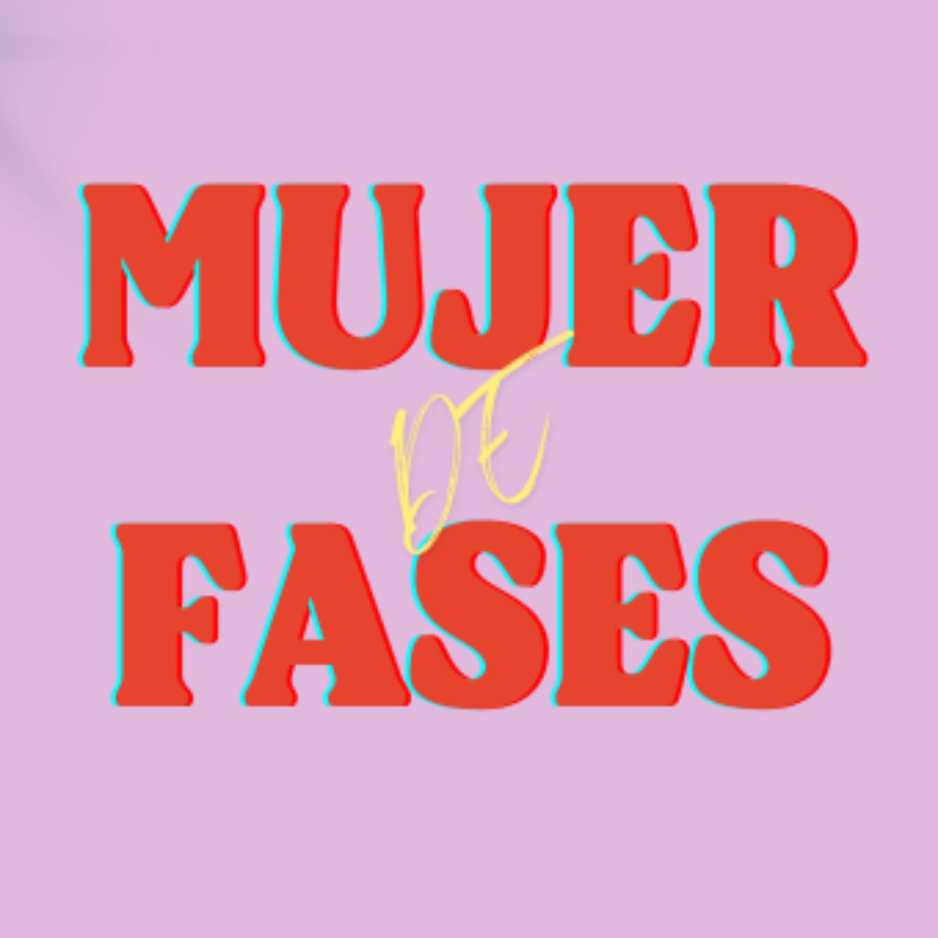 Mujer de fases - Podcasts