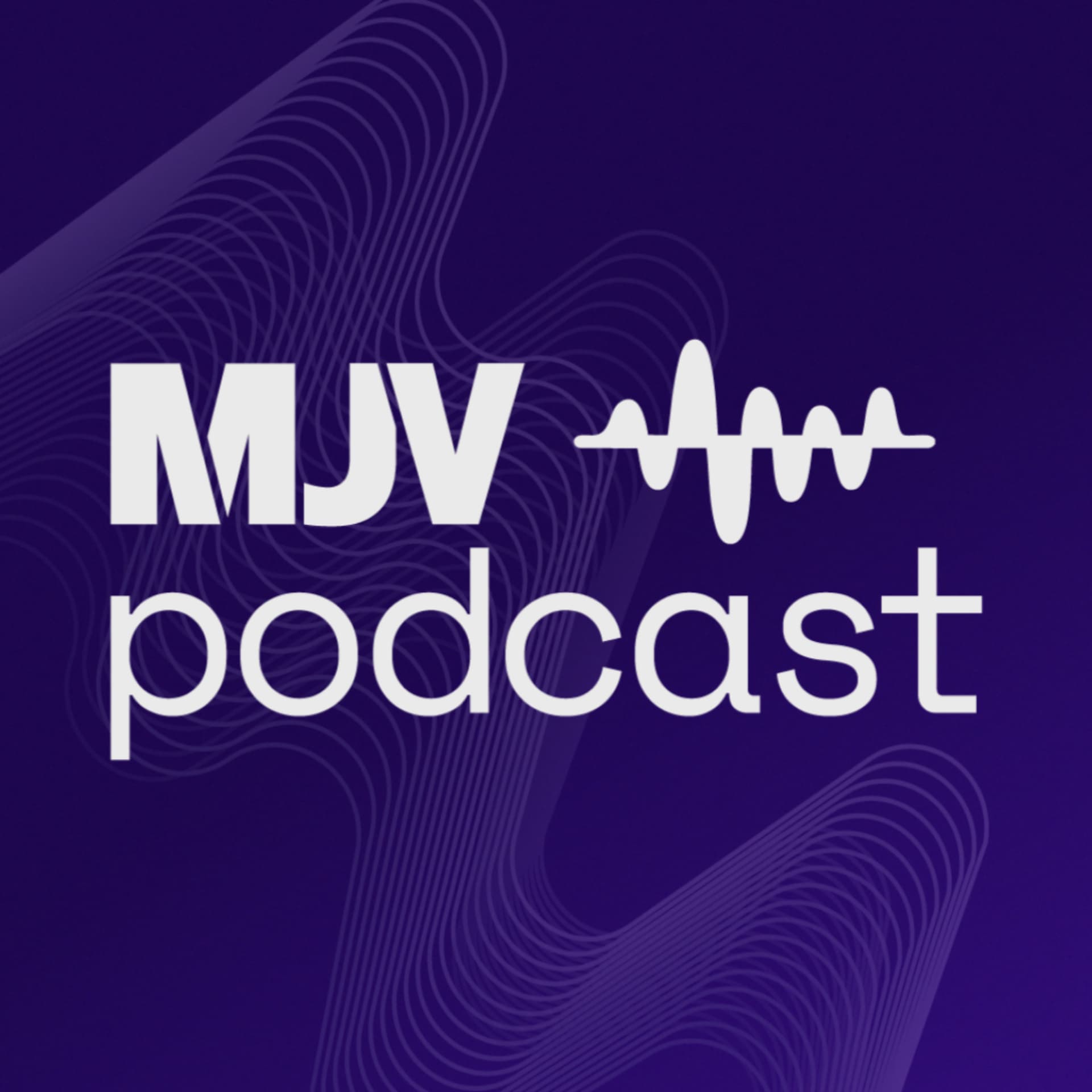 MJV Podcast - Podcasts