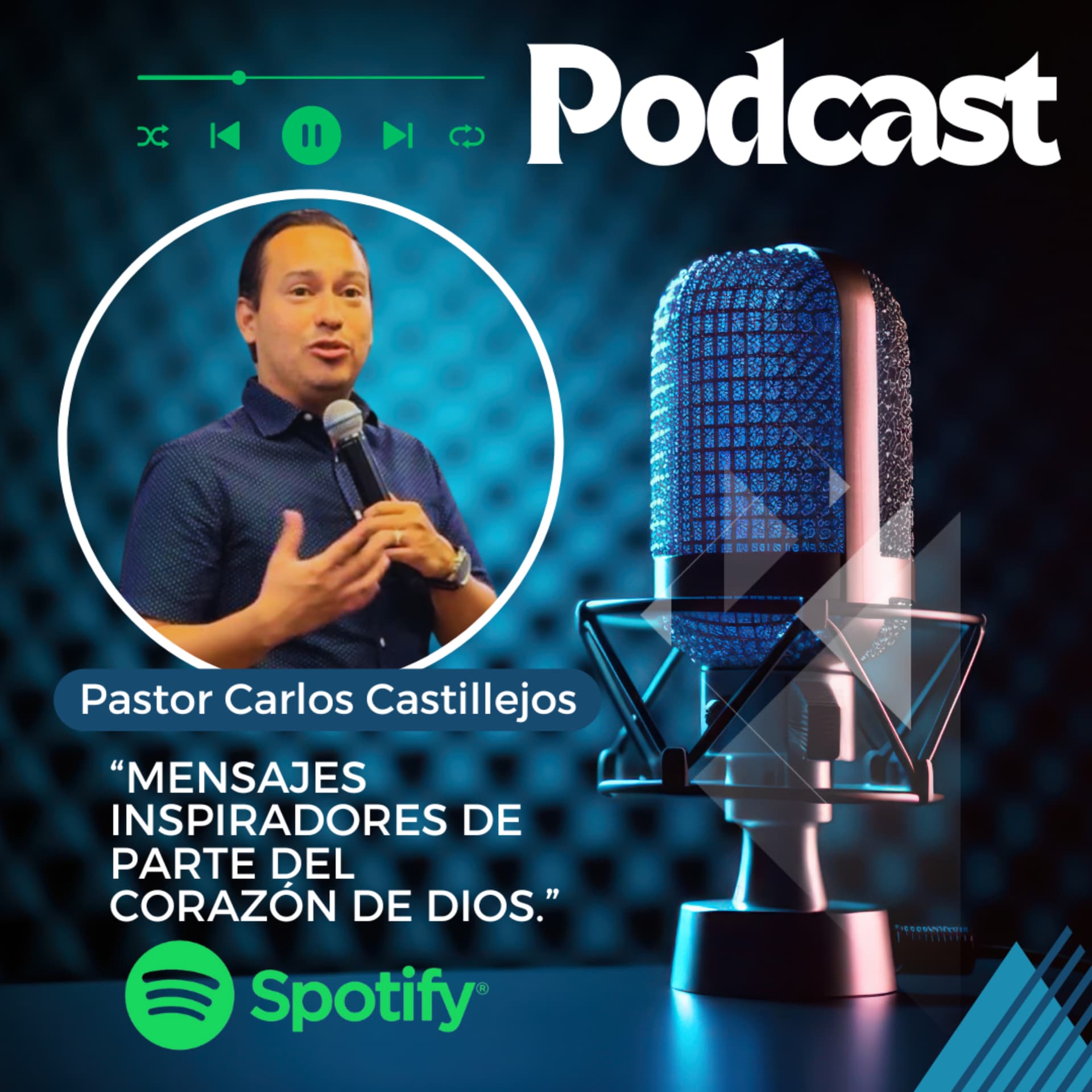 Pastor Carlos Castillejos Podcast