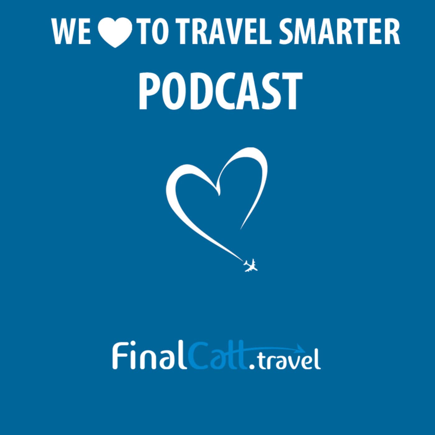 FinalCall.travel - Travel Smarter - Podcasts