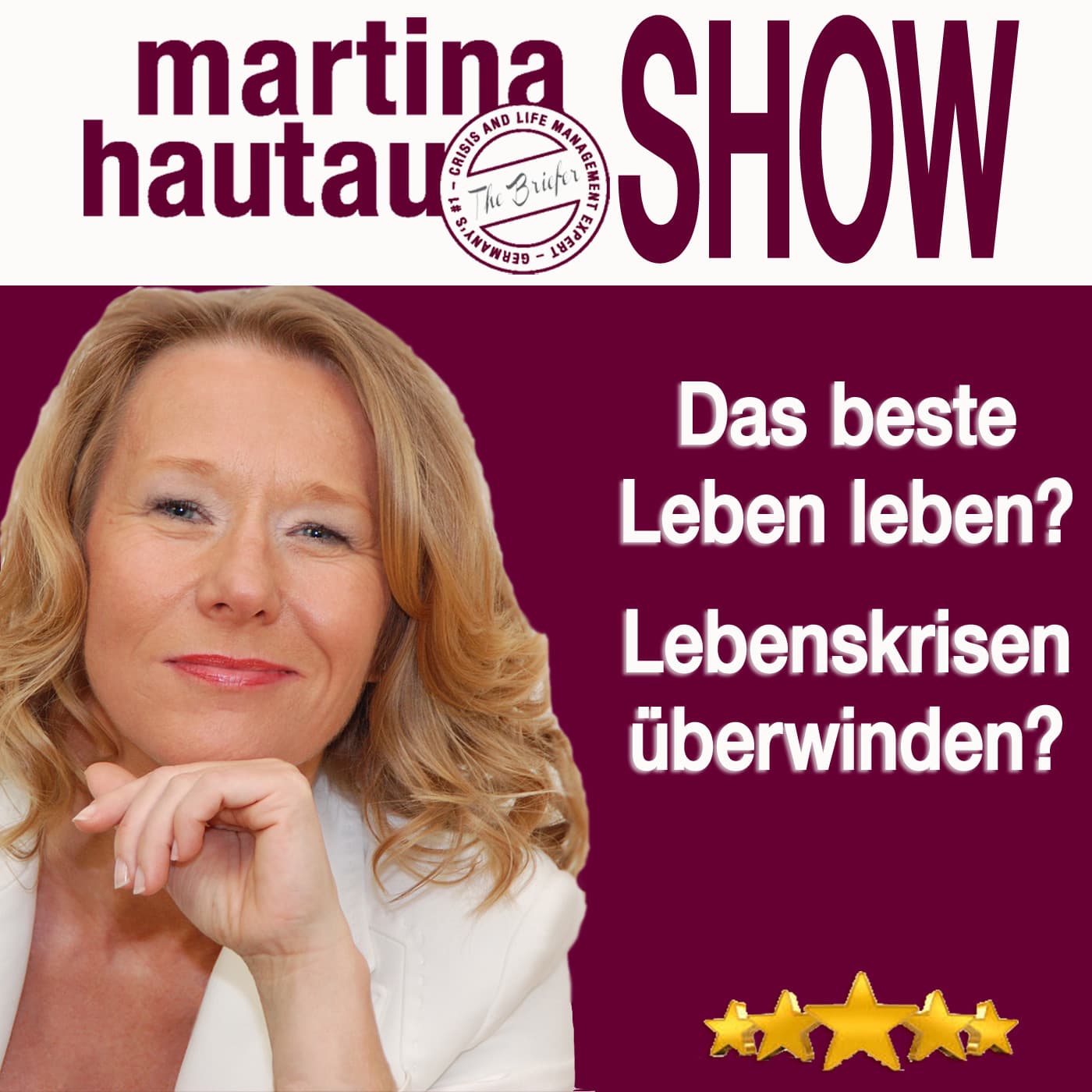 Martina Hautau Show | UpgradeYourLIFE – Erfolg, Selbstmanagement, Führung, Kommunikation - Podcasts