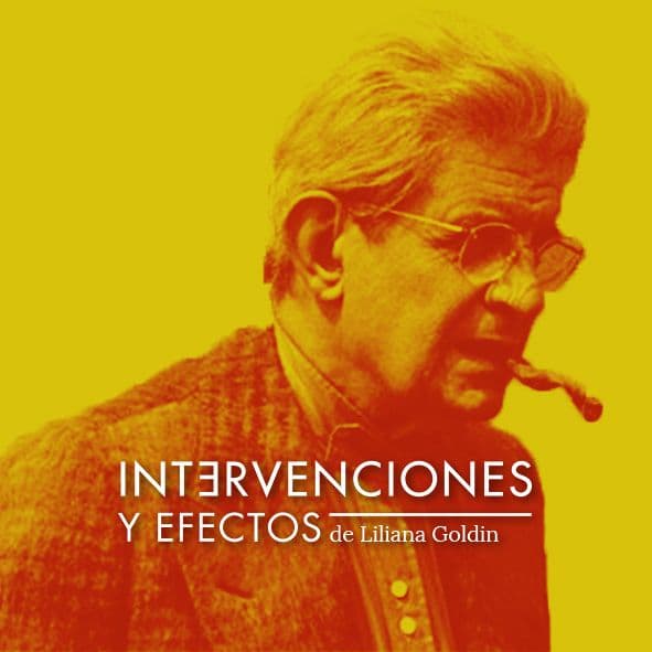 Intervenciones y Efectos - Podcast de psicoanálisis de Liliana Goldin - Podcasts