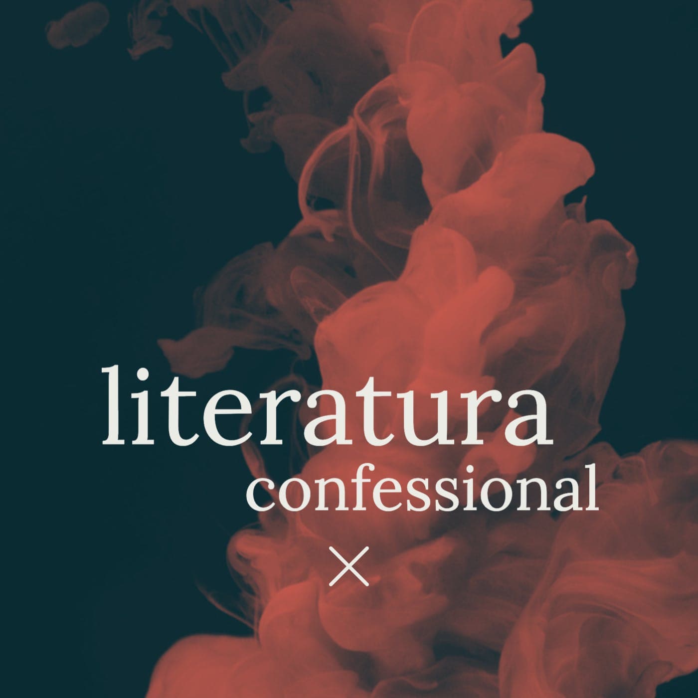 Literatura Confessional - Podcasts