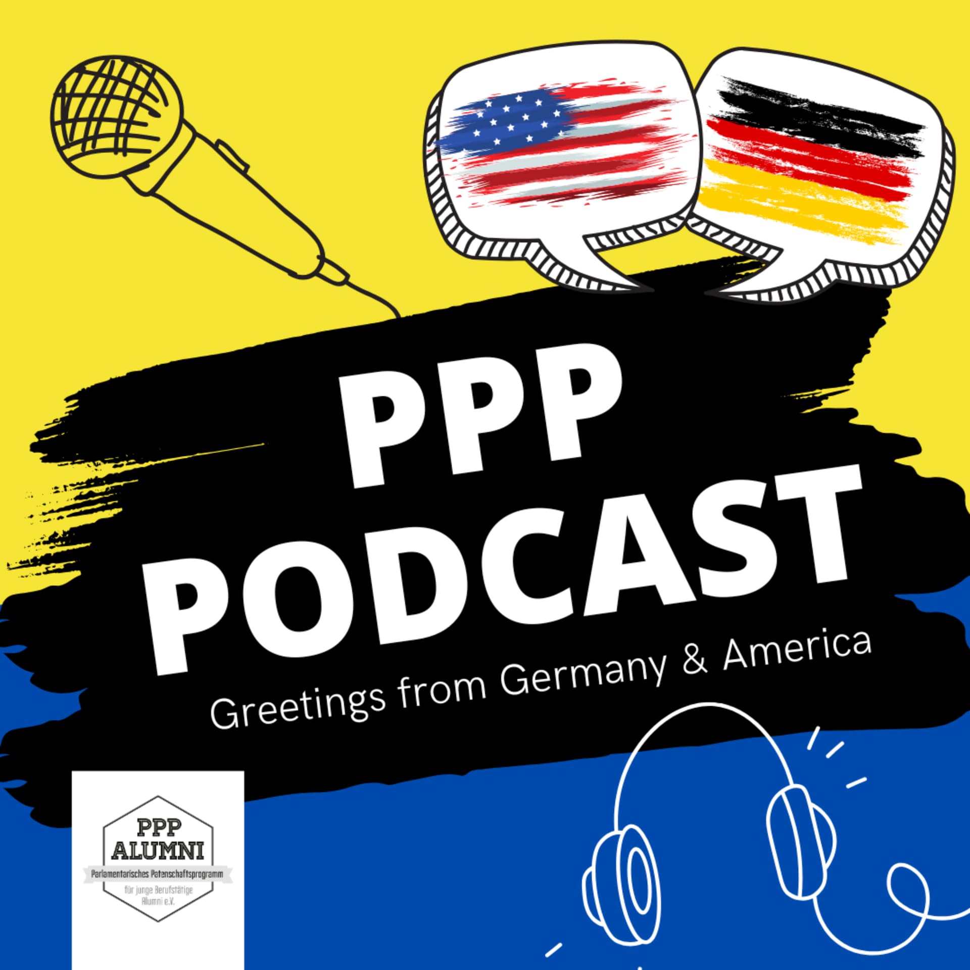 PPP Podcast 🇺🇸🇩🇪 Greetings Germany/America by Parlamentarische Patenschafts-Programm Alumni - Podcasts