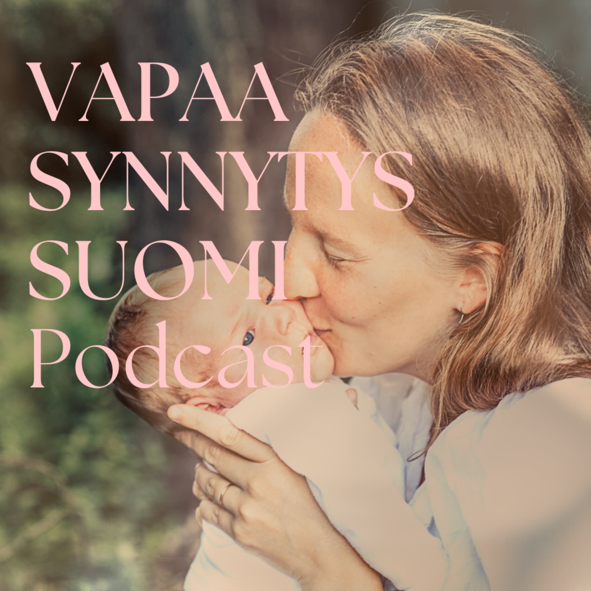 Vapaasynnytys Suomi Podcast - Podcasts