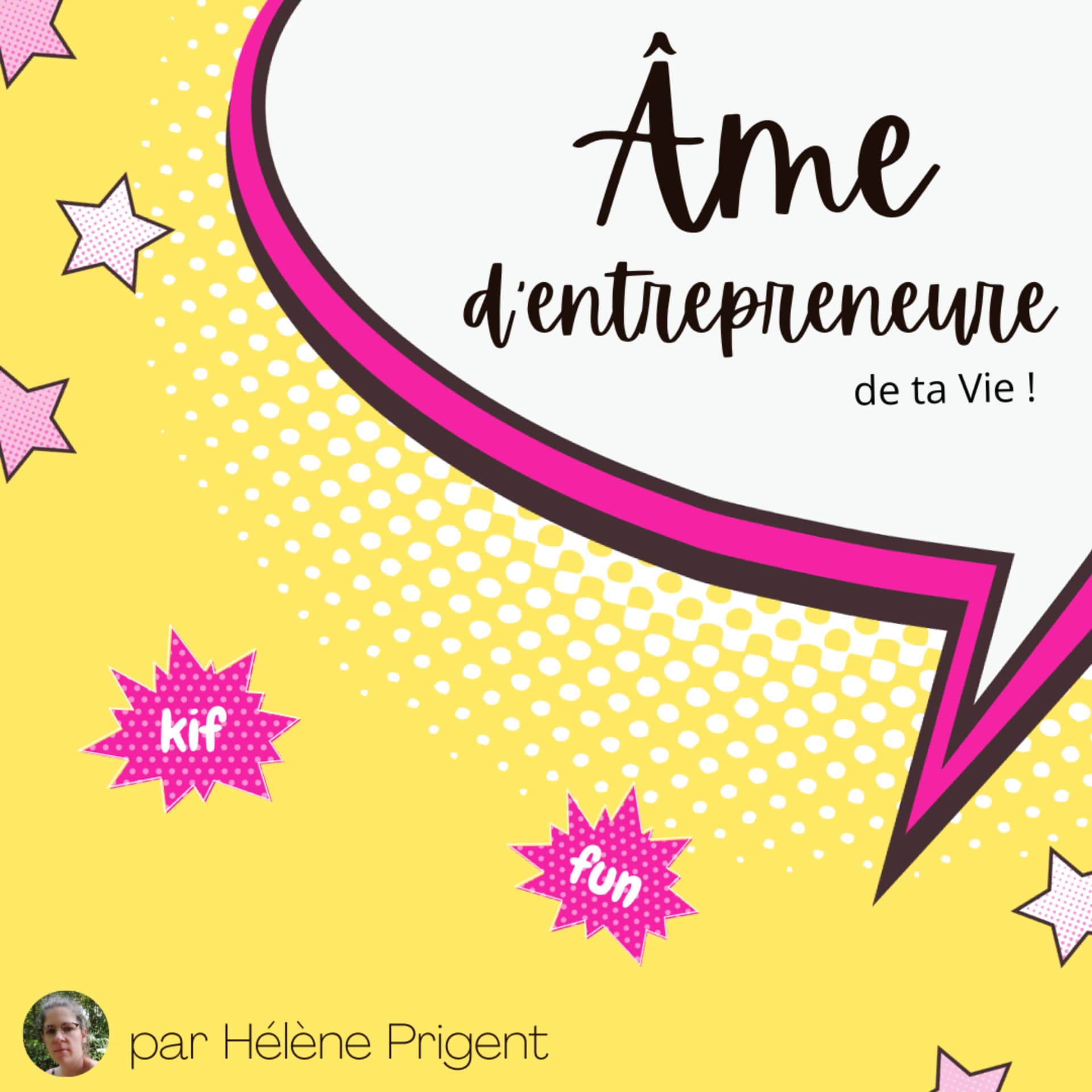 Âme d'entrepreneure - Podcasts