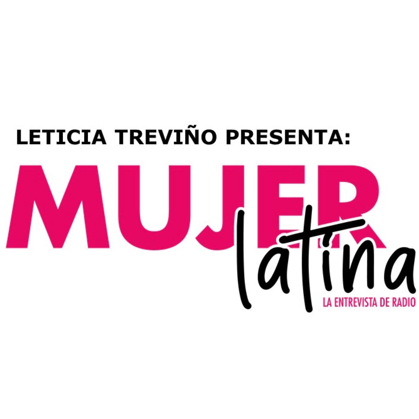 MUJER Latina - Podcasts