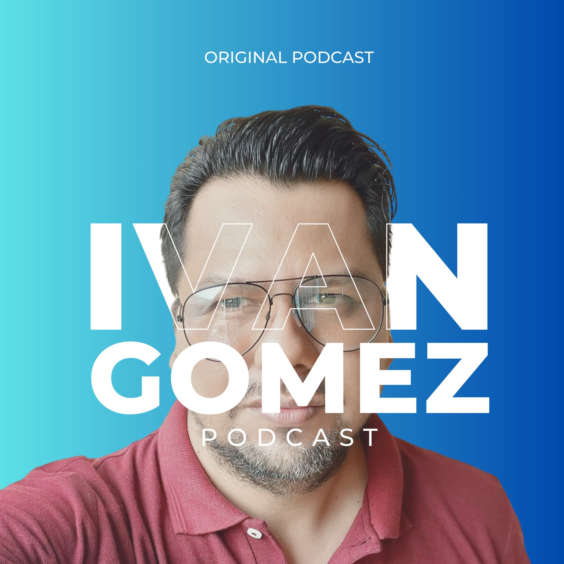 Iván Gómez Podcast