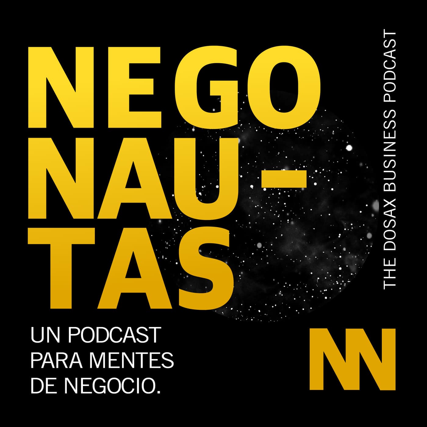 NEGONAUTAS - Podcasts