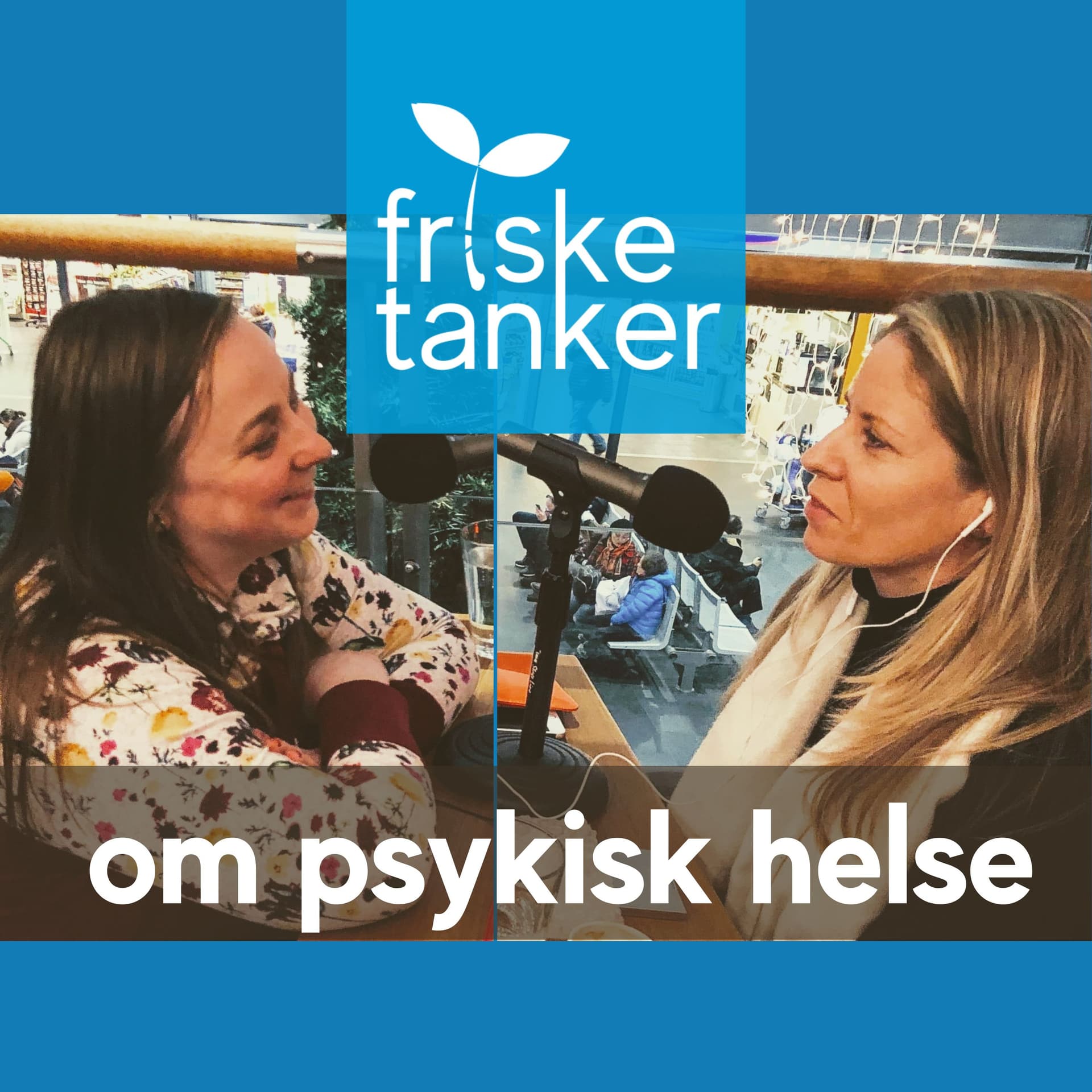Friske Tanker - Podcasts