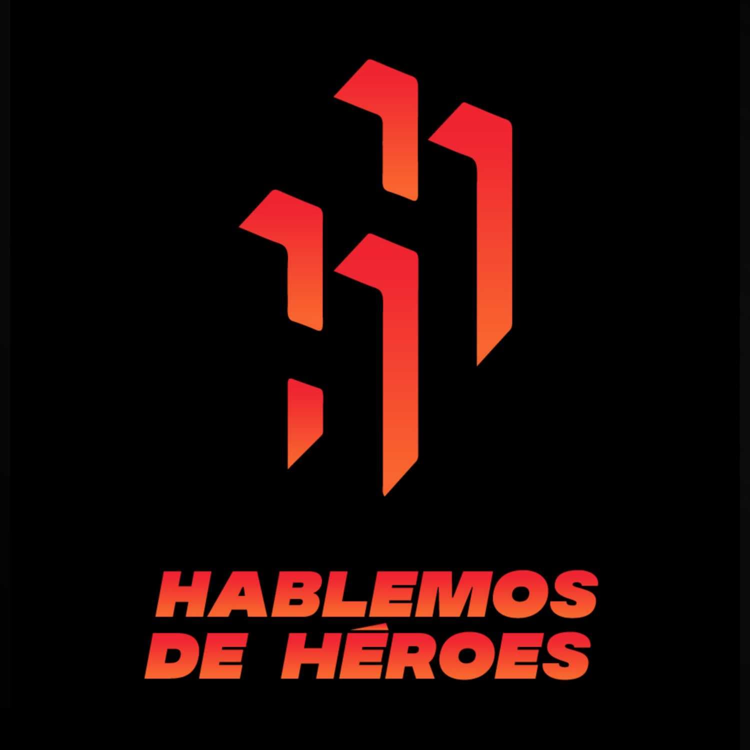 Hablemos de Héroes - Podcasts
