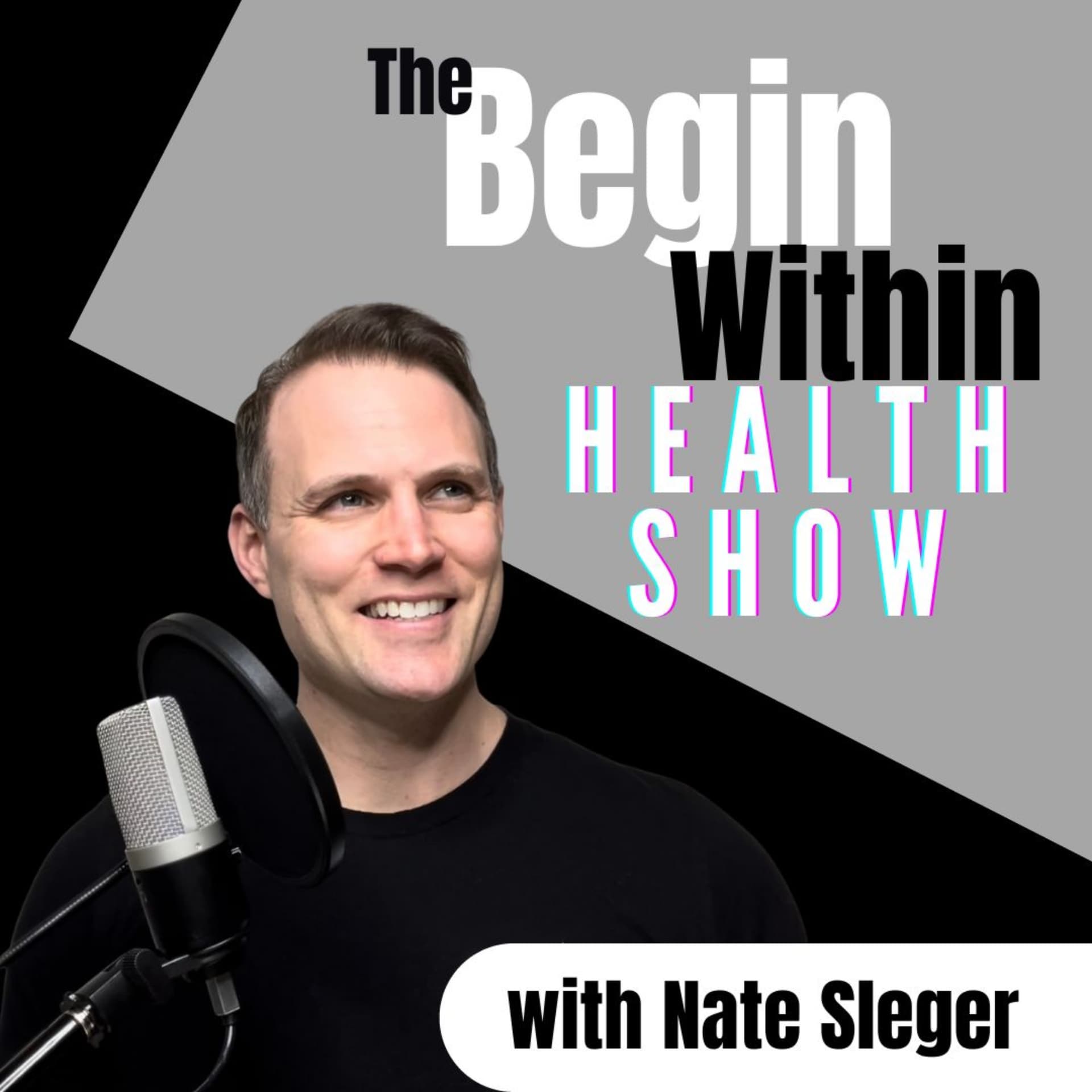 The Begin Within Health Show - Podcasts