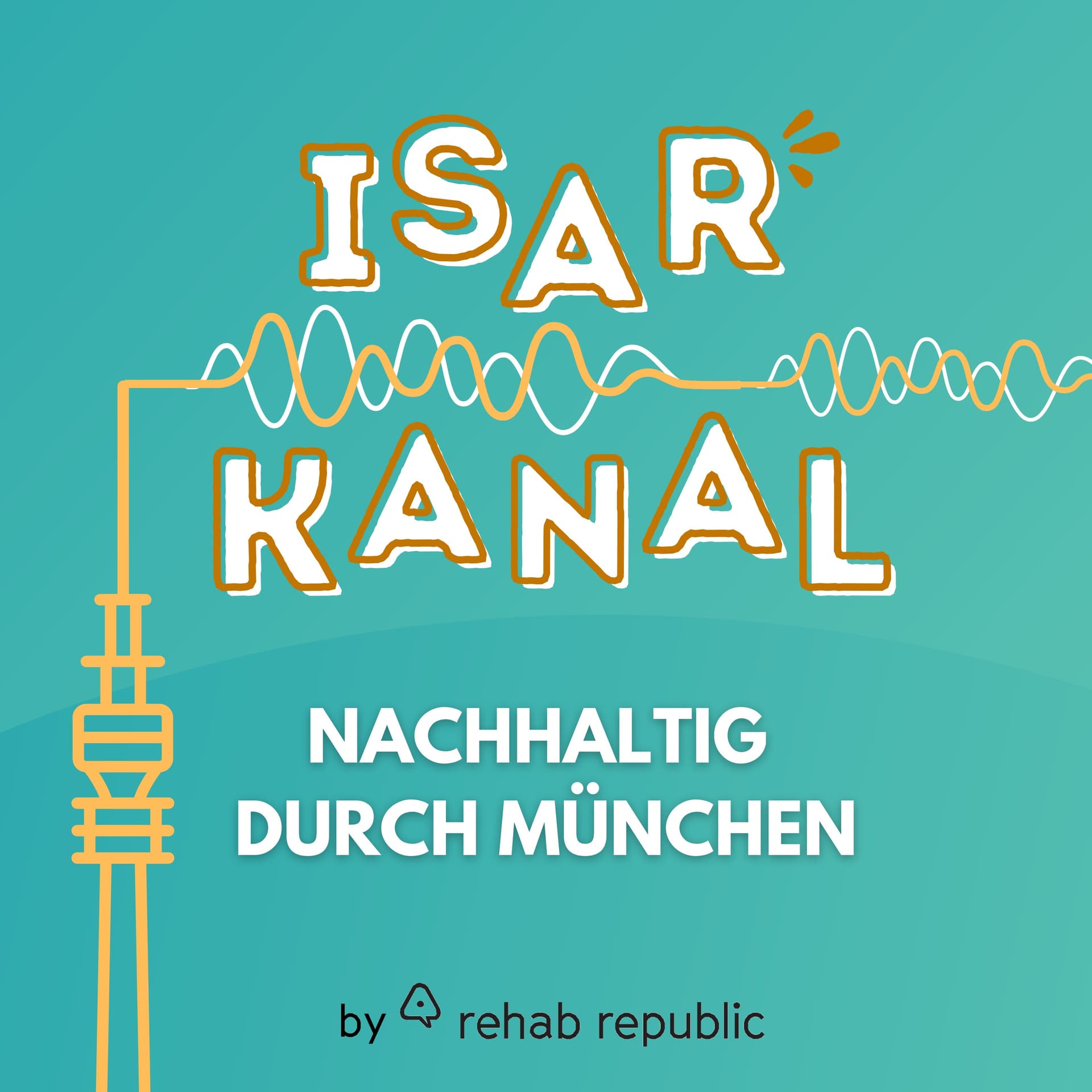 Isarkanal - nachhaltig durch München - Podcasts
