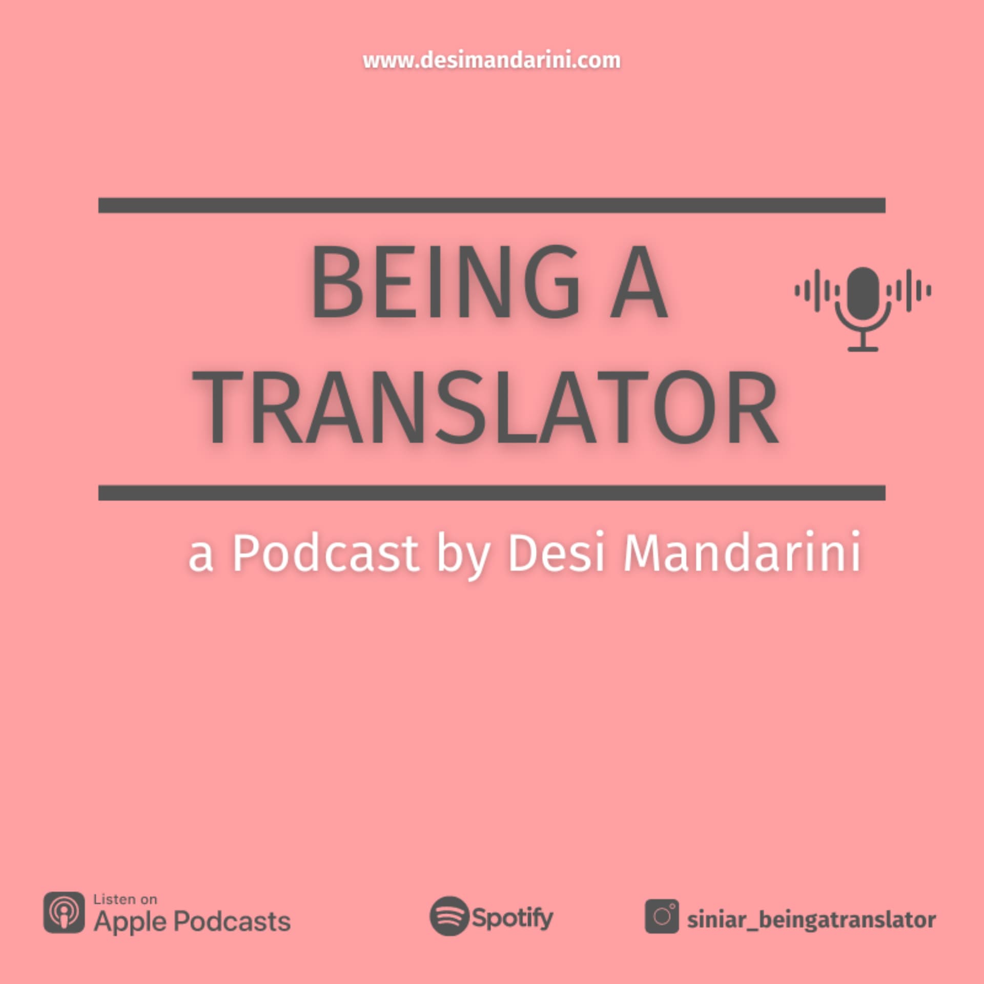 Being a Translator - a Podcast by Desi Mandarini - Podcasts