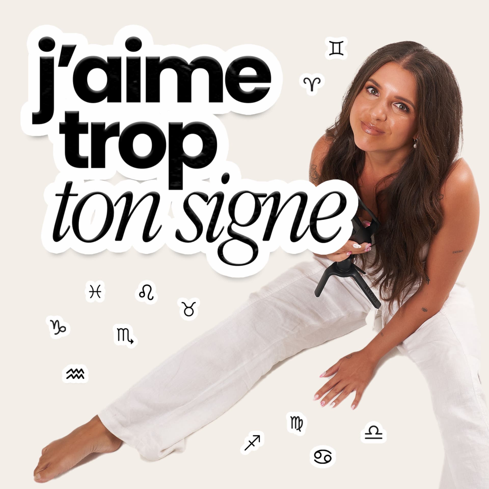 J'AIME TROP TON SIGNE - Podcasts