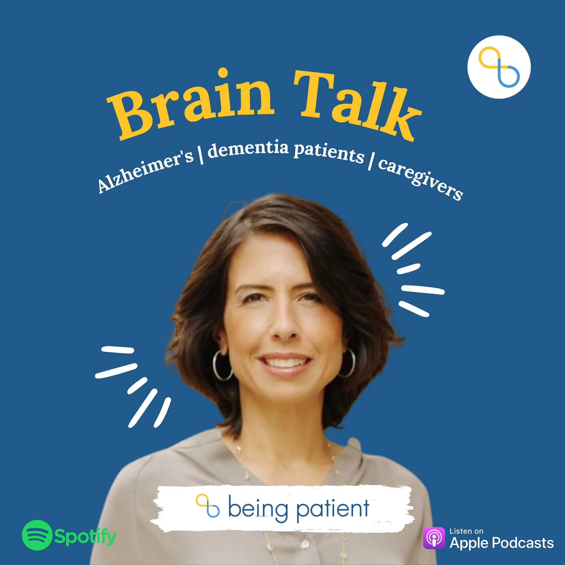 Brain Talk | Being Patient for Alzheimer's Patients and Caregivers - Podcasts