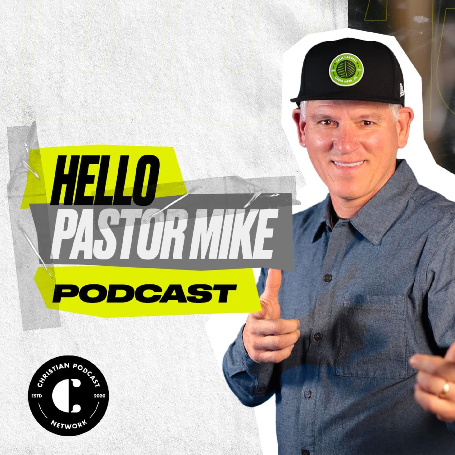 Hello Pastor Mike! - Podcasts