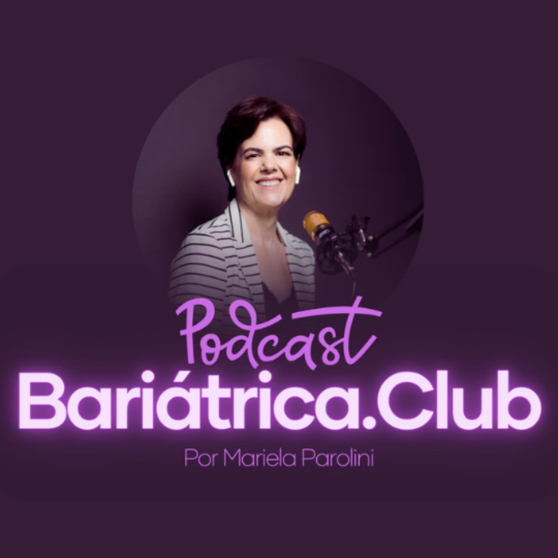 Bariátrica.Club - Podcasts