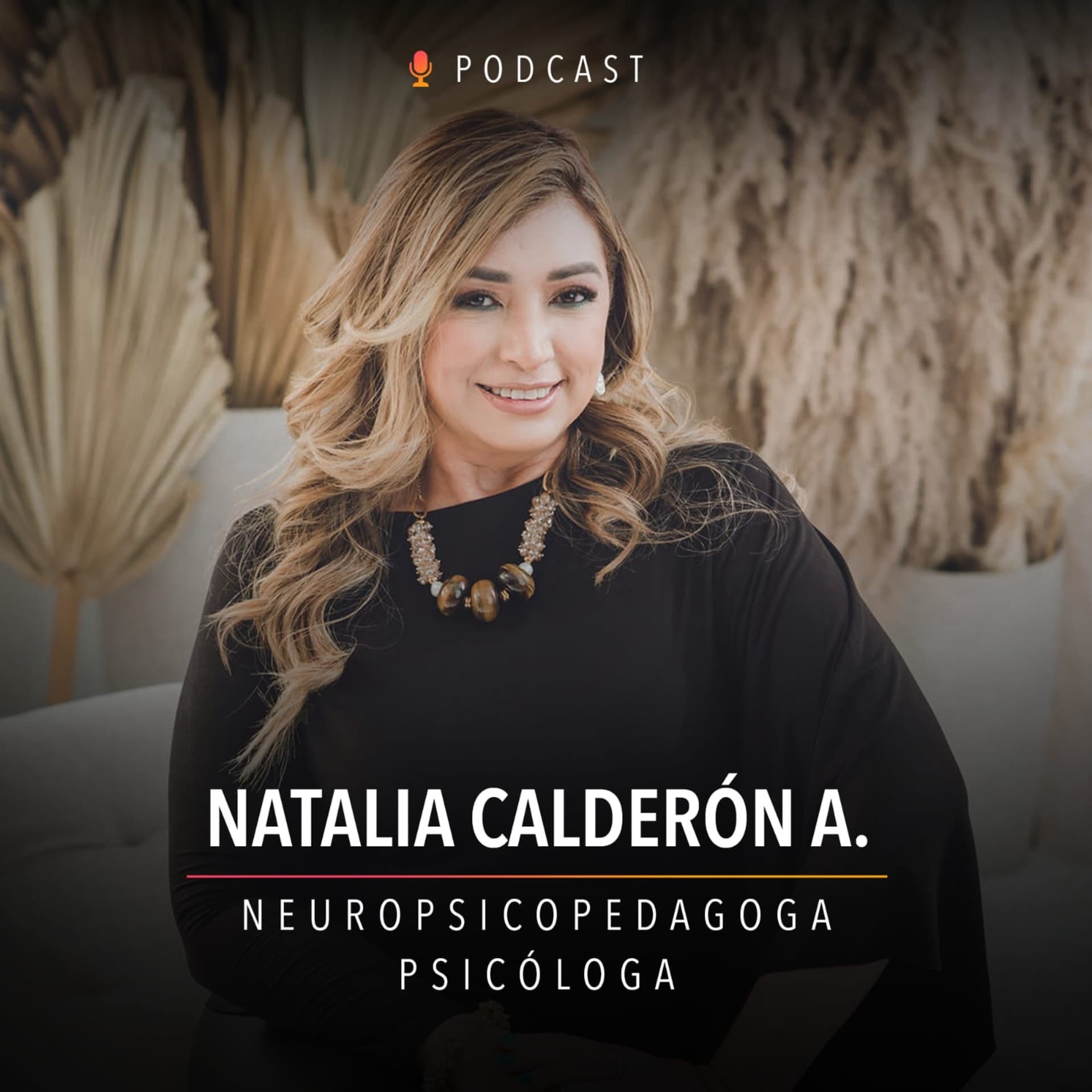 Natalia Calderón Podcast - Podcasts