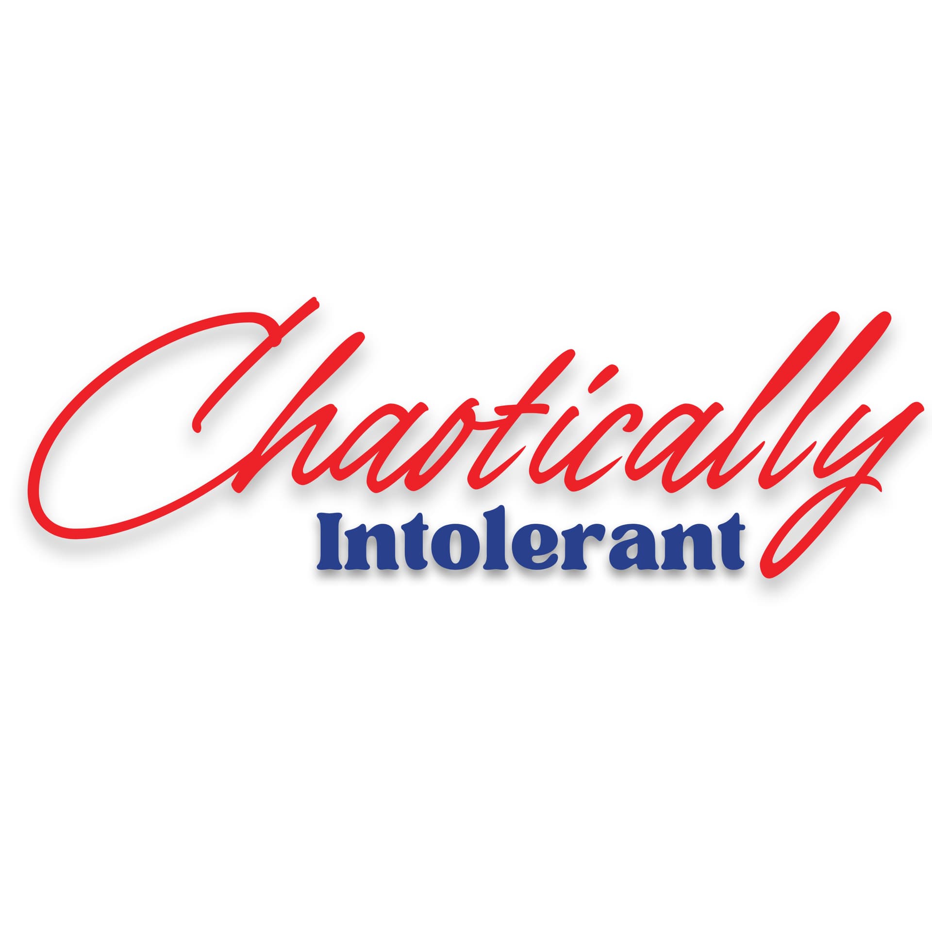 Chaotically Intolerant: A Podcast