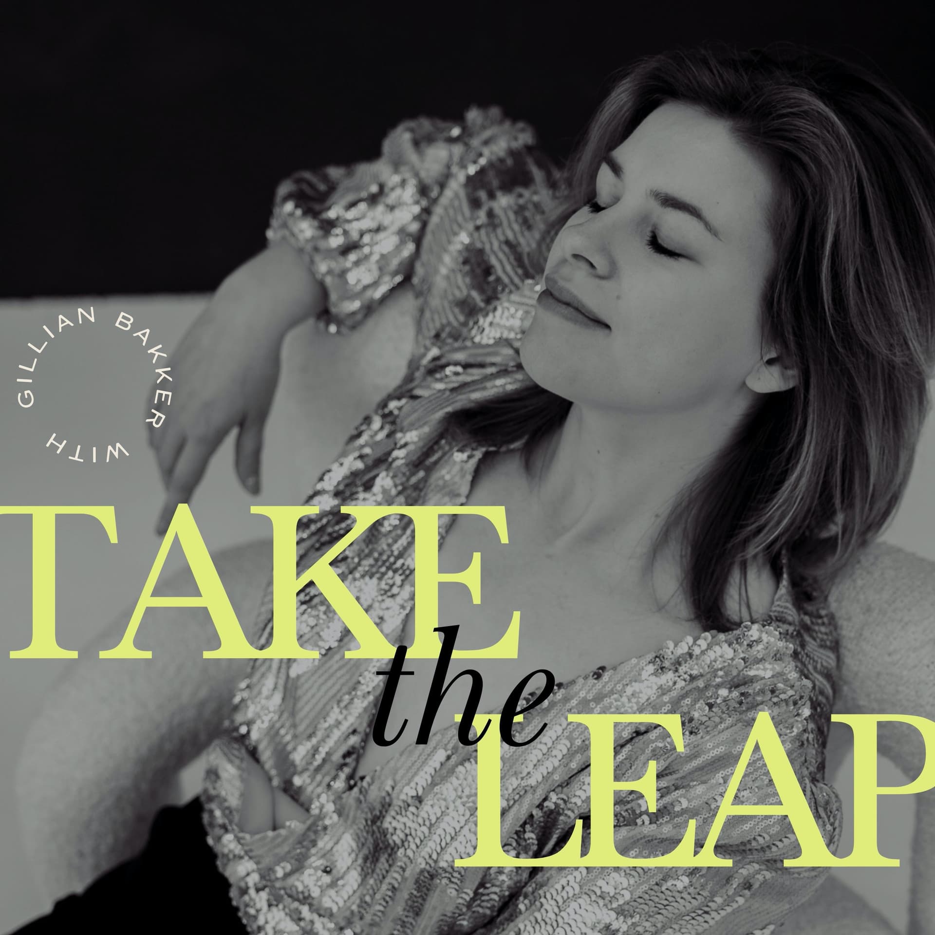 Take the Leap met Gillian Bakker - Podcasts
