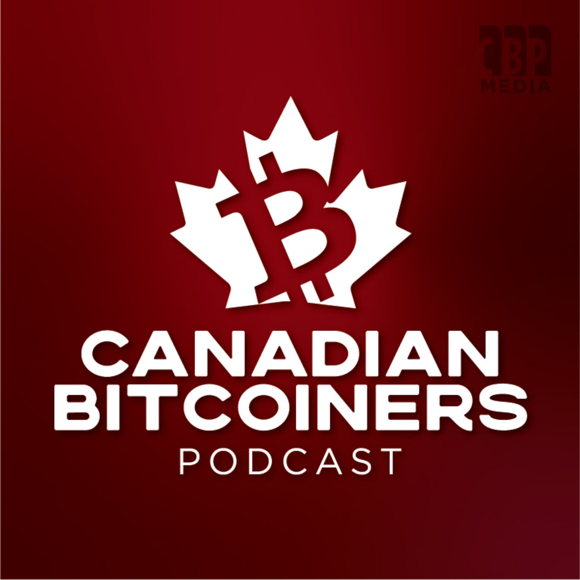 The Canadian Bitcoiners Podcast - Bitcoin News With a Canadian Spin - Podcasts