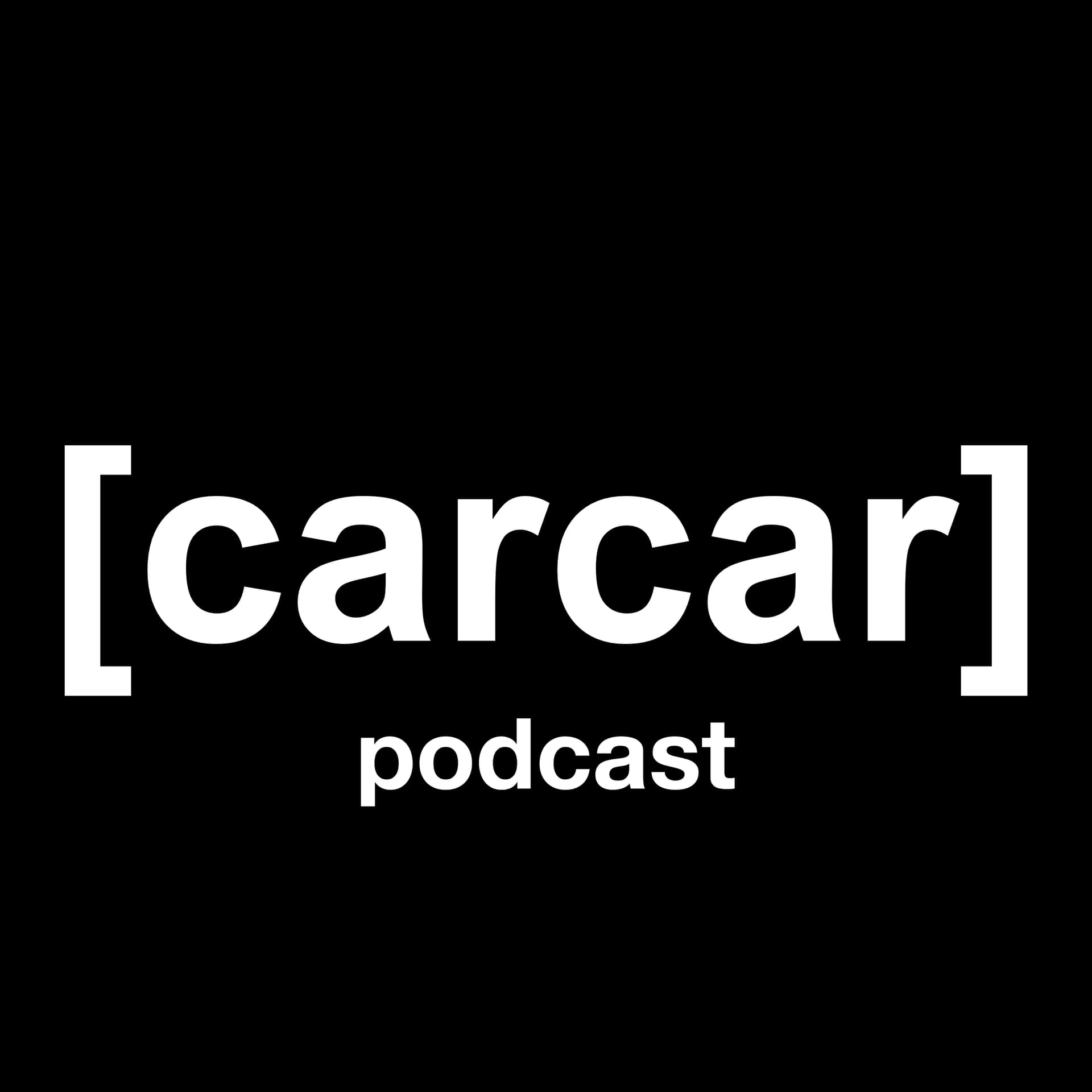 CARCAR podcast - Podcasts
