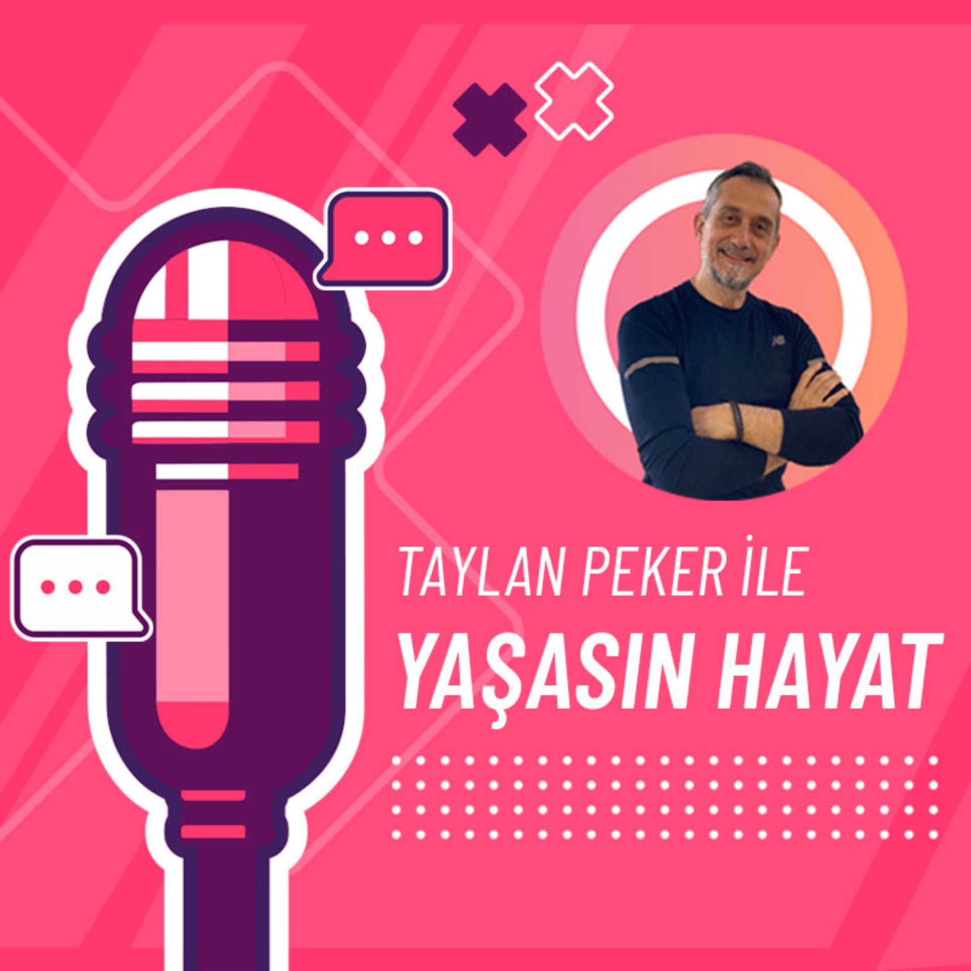 Taylan Peker ile Yaşasın Hayat: Sağlıklı Yaşam ve Motivasyon - Podcasts