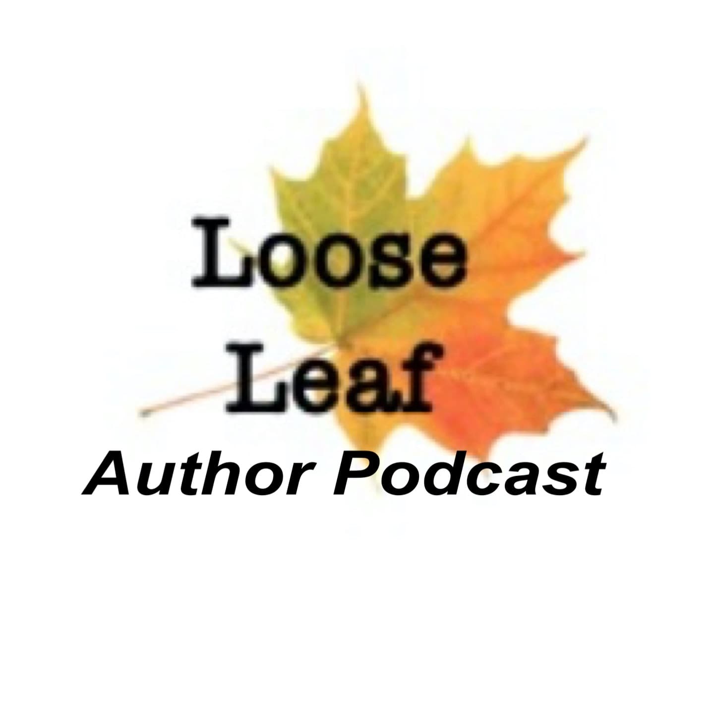 Loose Leaf Authors - Podcasts