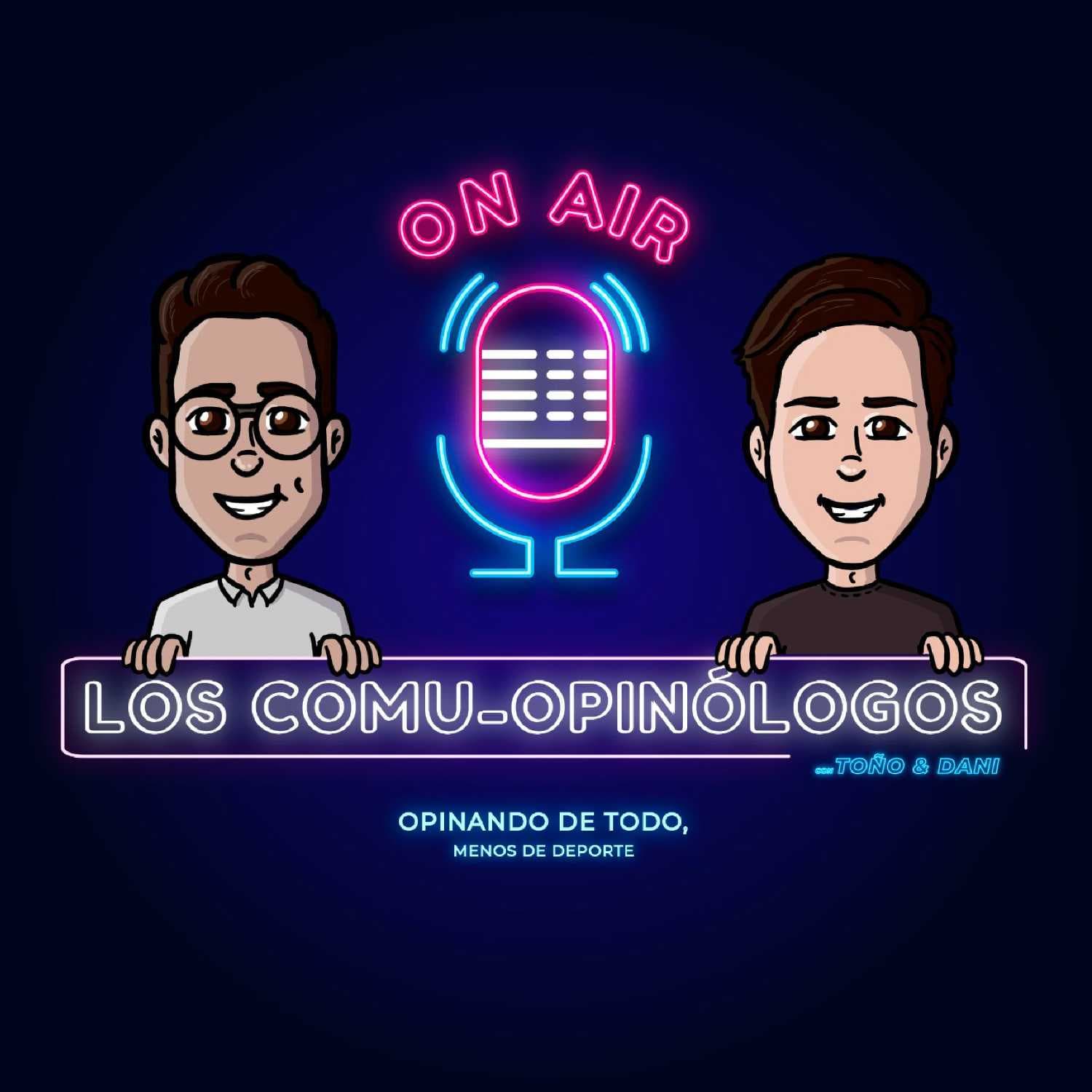 Los Comu-Opinólogos - Podcasts