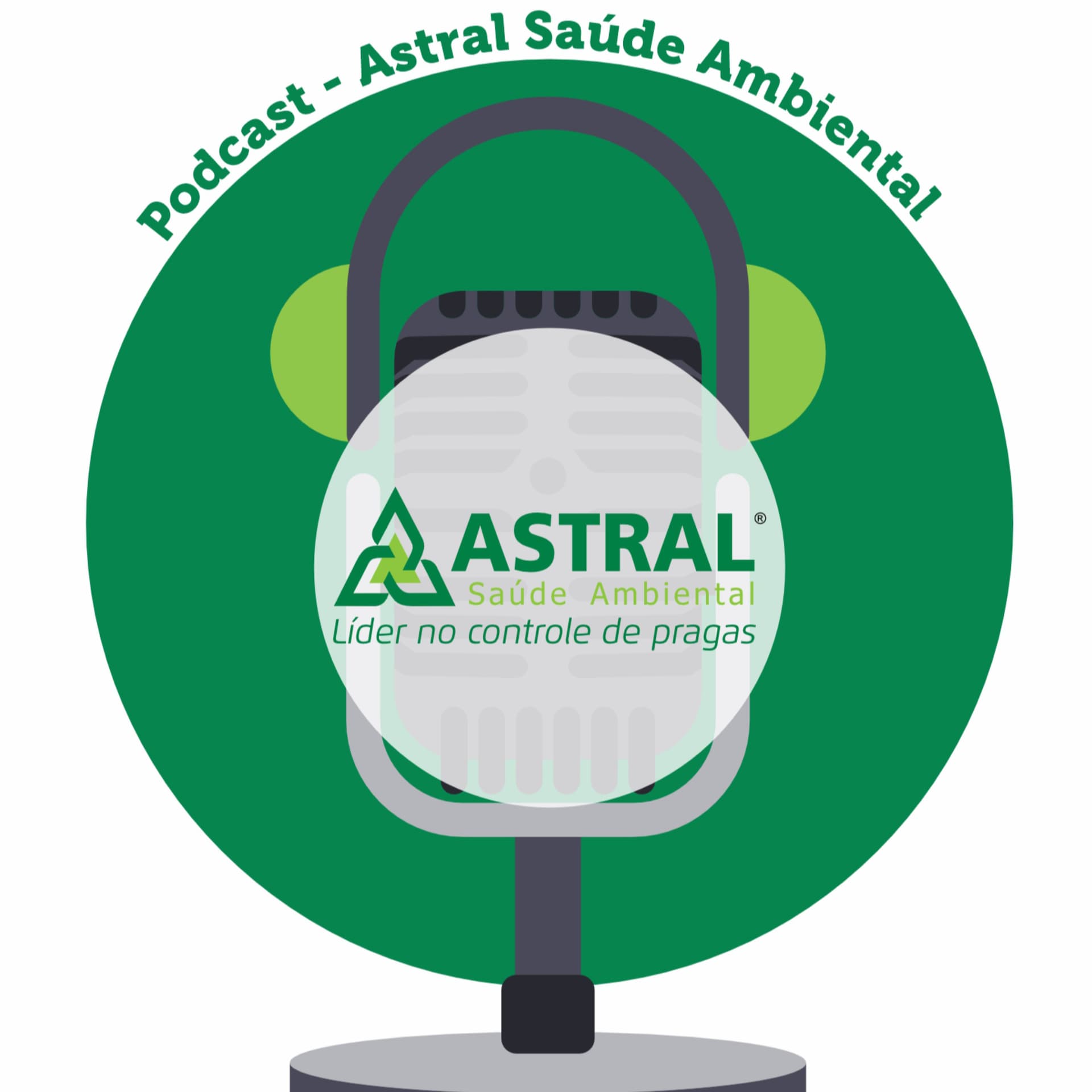 Pragas Urbanas Astral Saúde Ambiental - Podcast - Podcasts