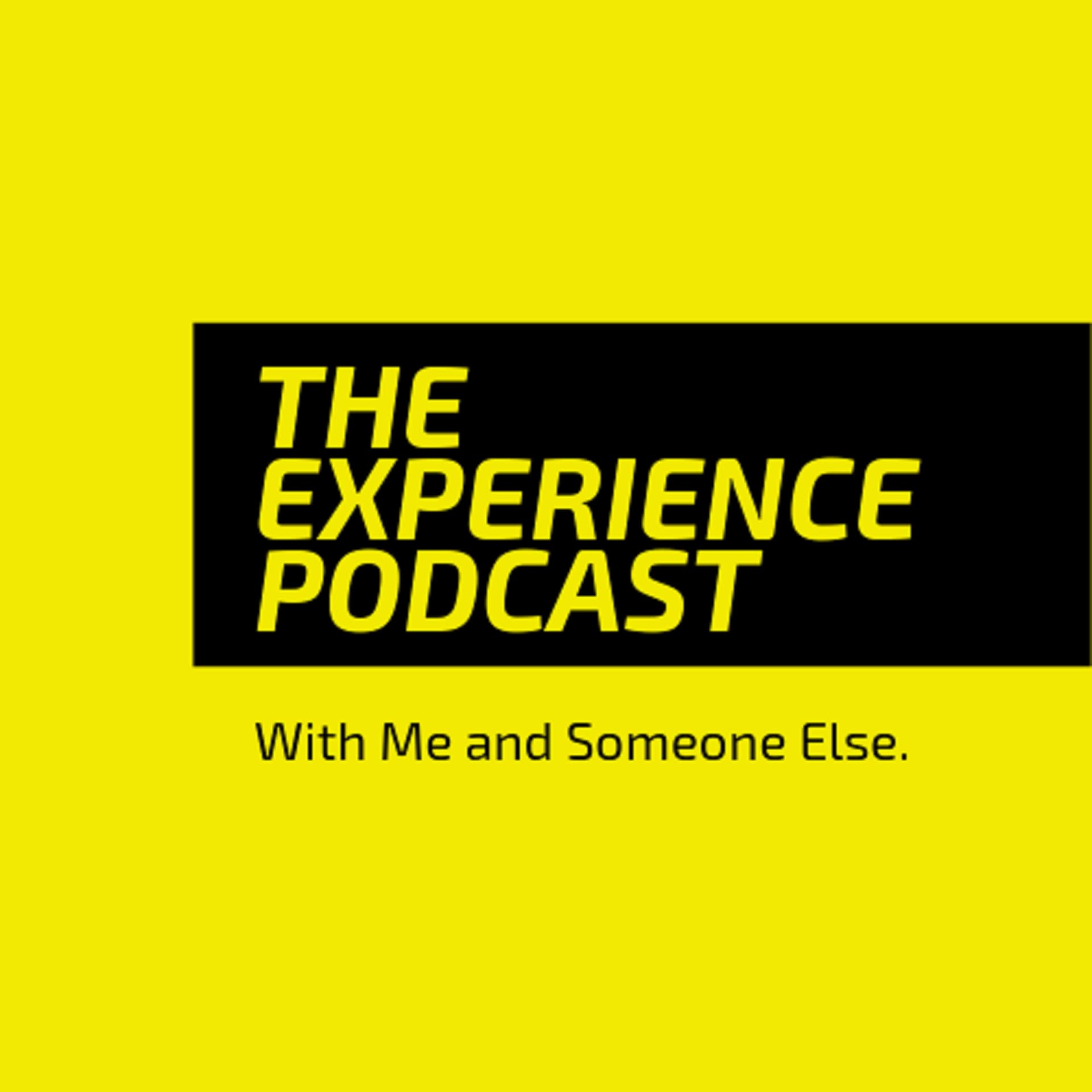 The Experience Podcast - Podcasts