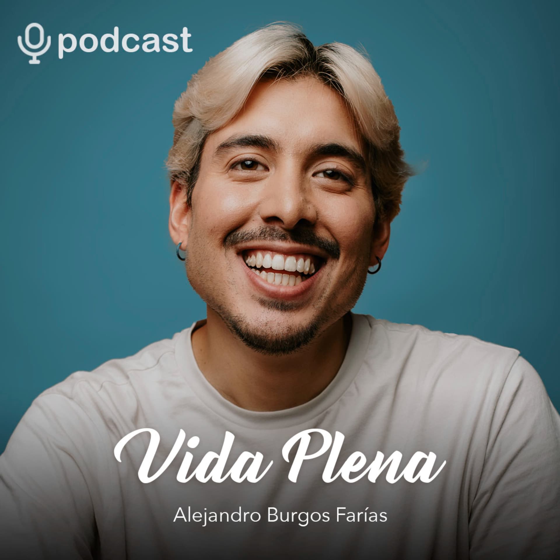 Vida Plena - Alejandro Burgos - Podcasts