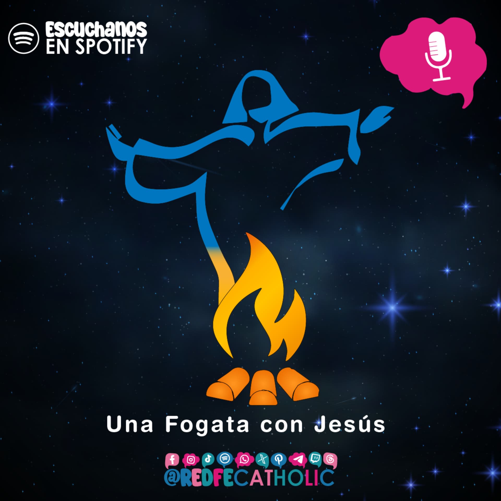 Una Fogata con Jesús - Podcasts