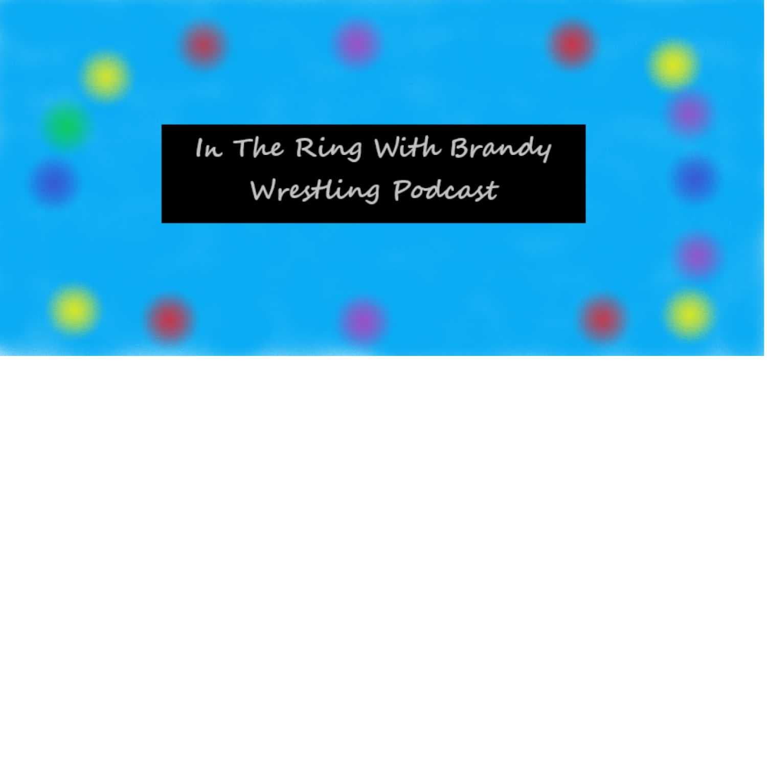 In the ring with Brandy - Podcasts