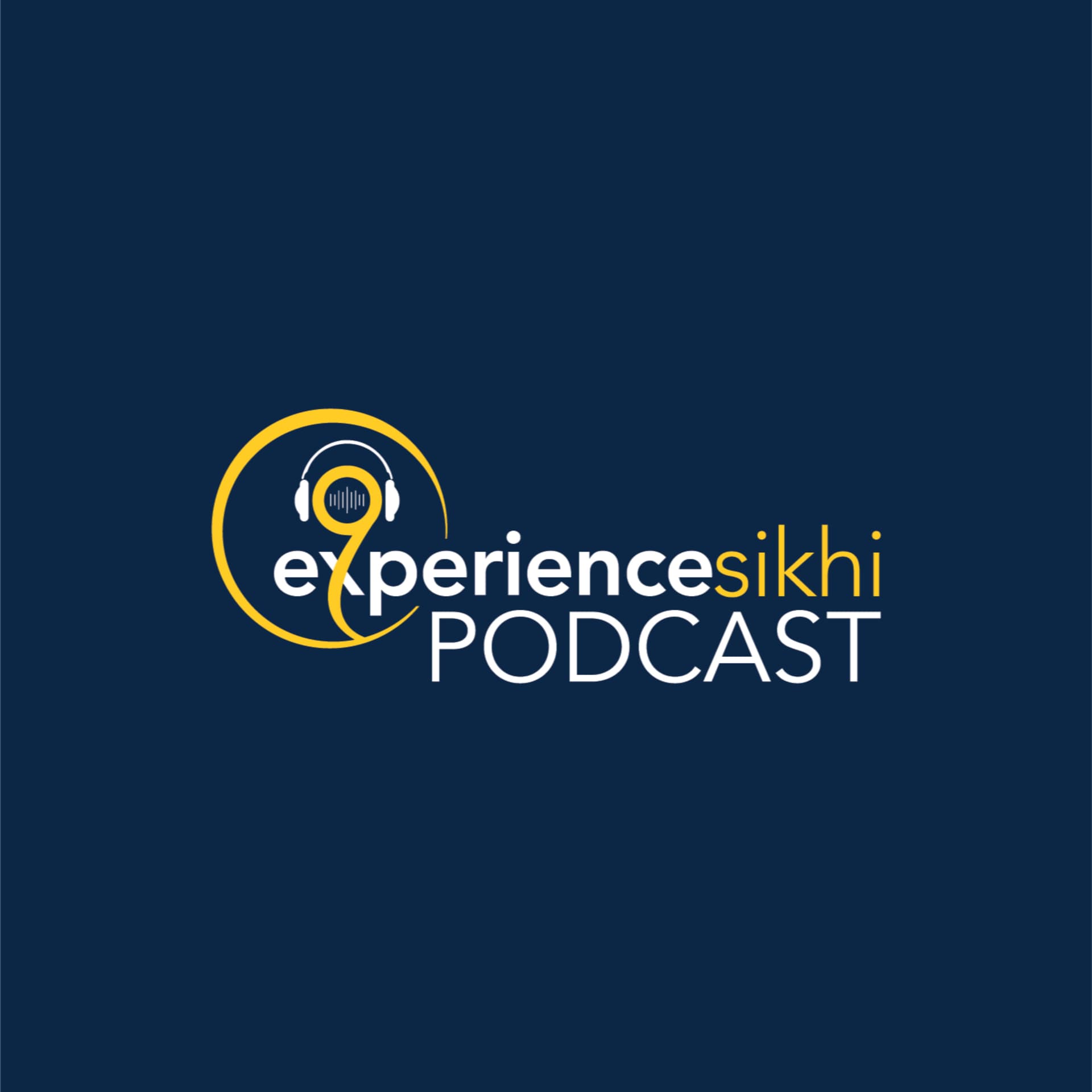 Experience Sikhi Podcast - Podcasts