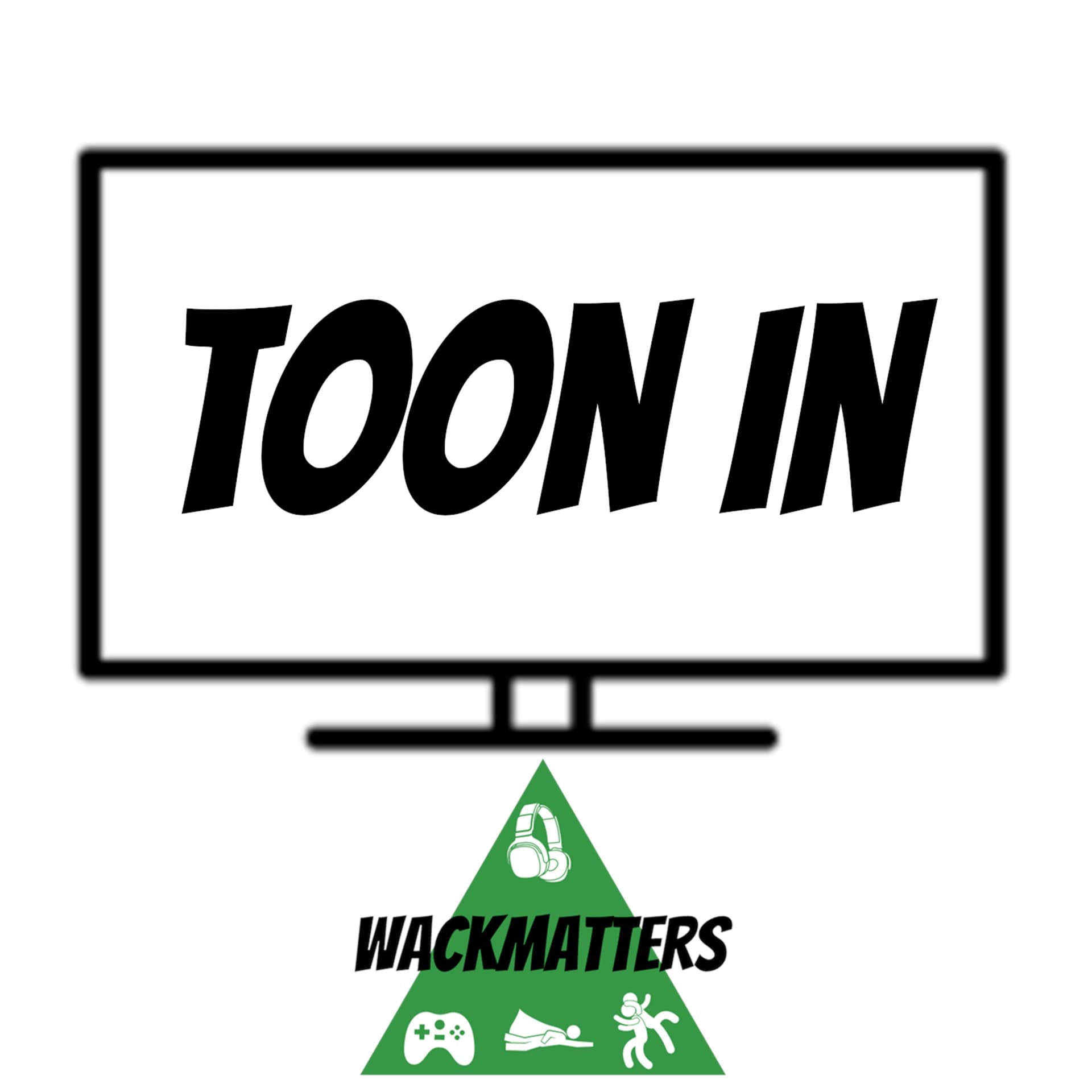 Toon In - Podcasts