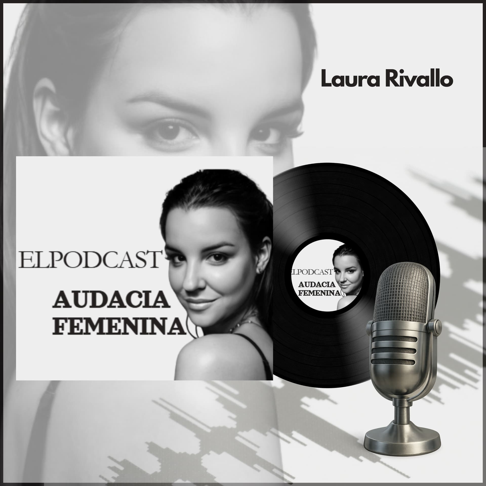 AUDACIA FEMENINA - Podcasts