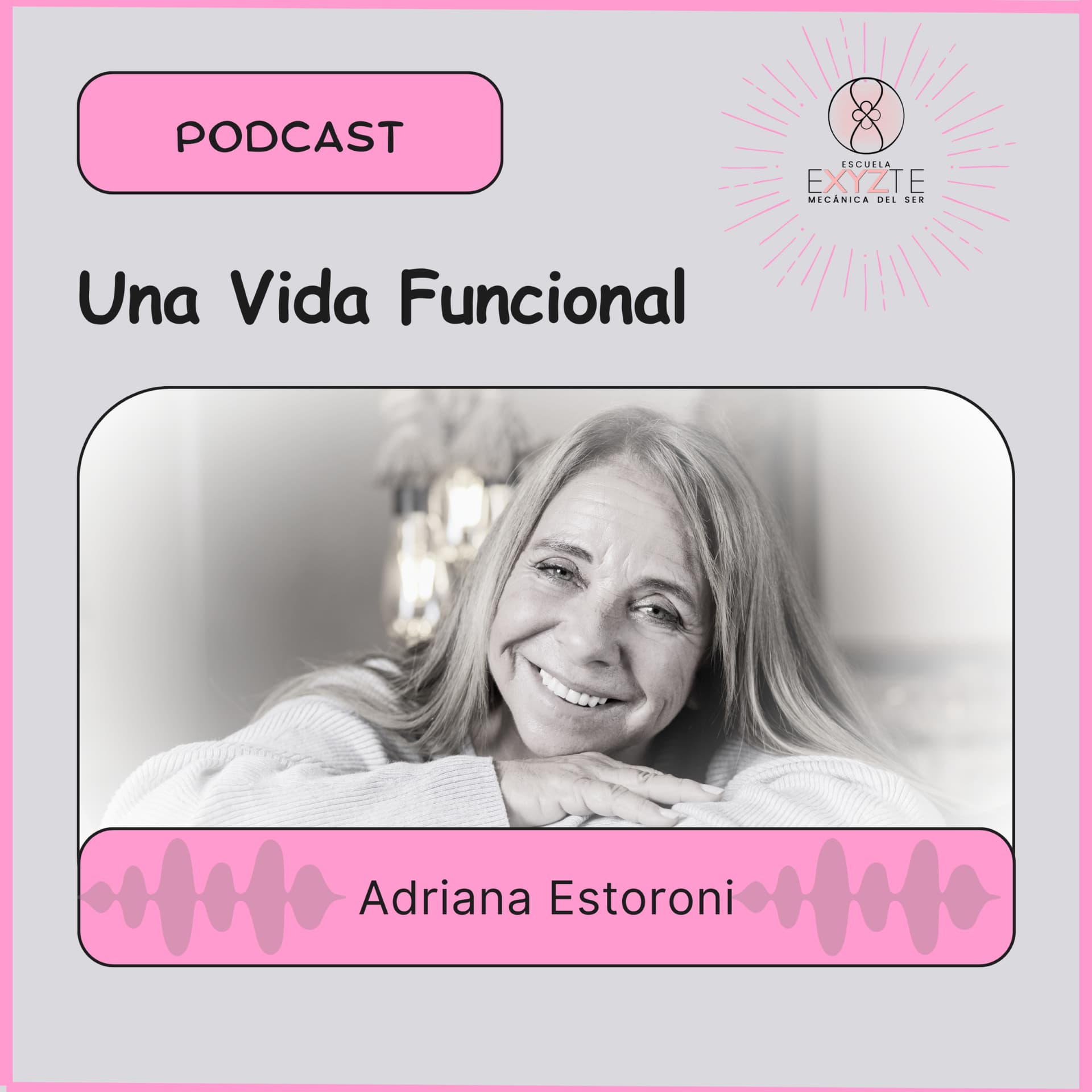 Una Vida Funcional - Podcasts