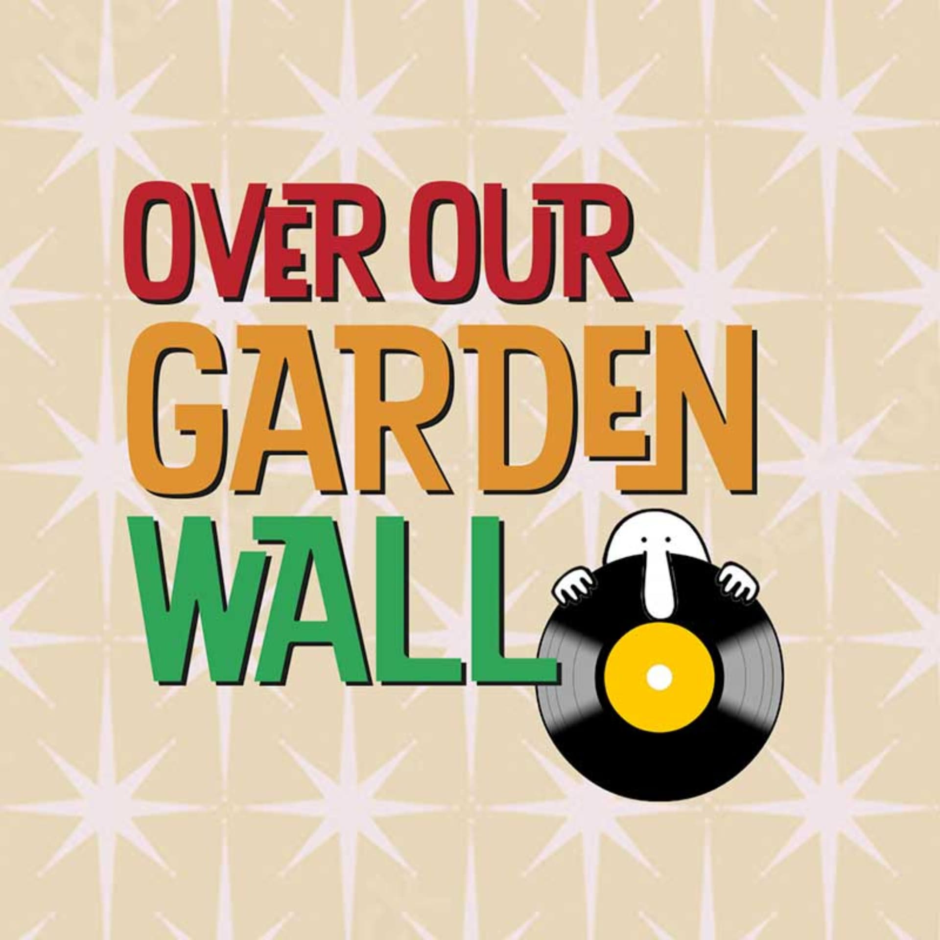 Over Our Garden Wall - Music Podcast - Podcasts