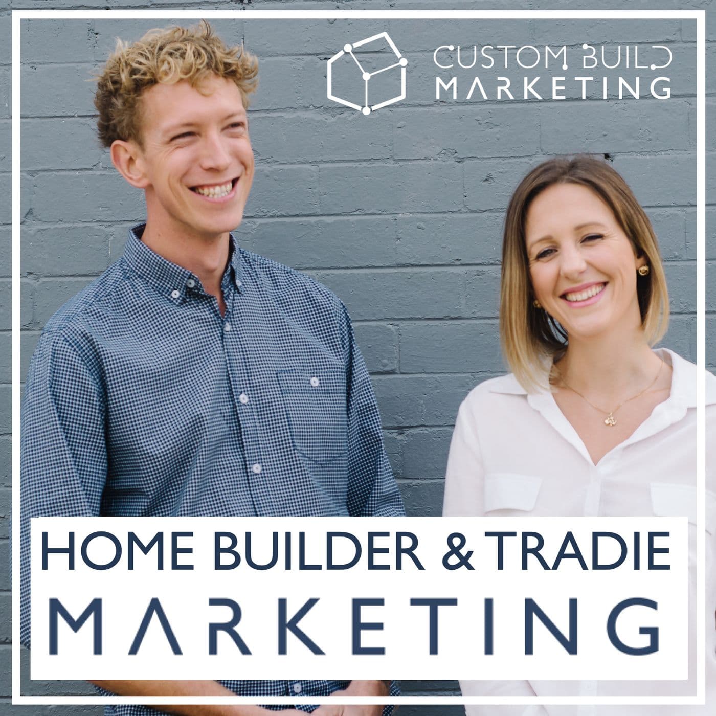 HOME BUILDER & TRADIE MARKETING - Podcasts