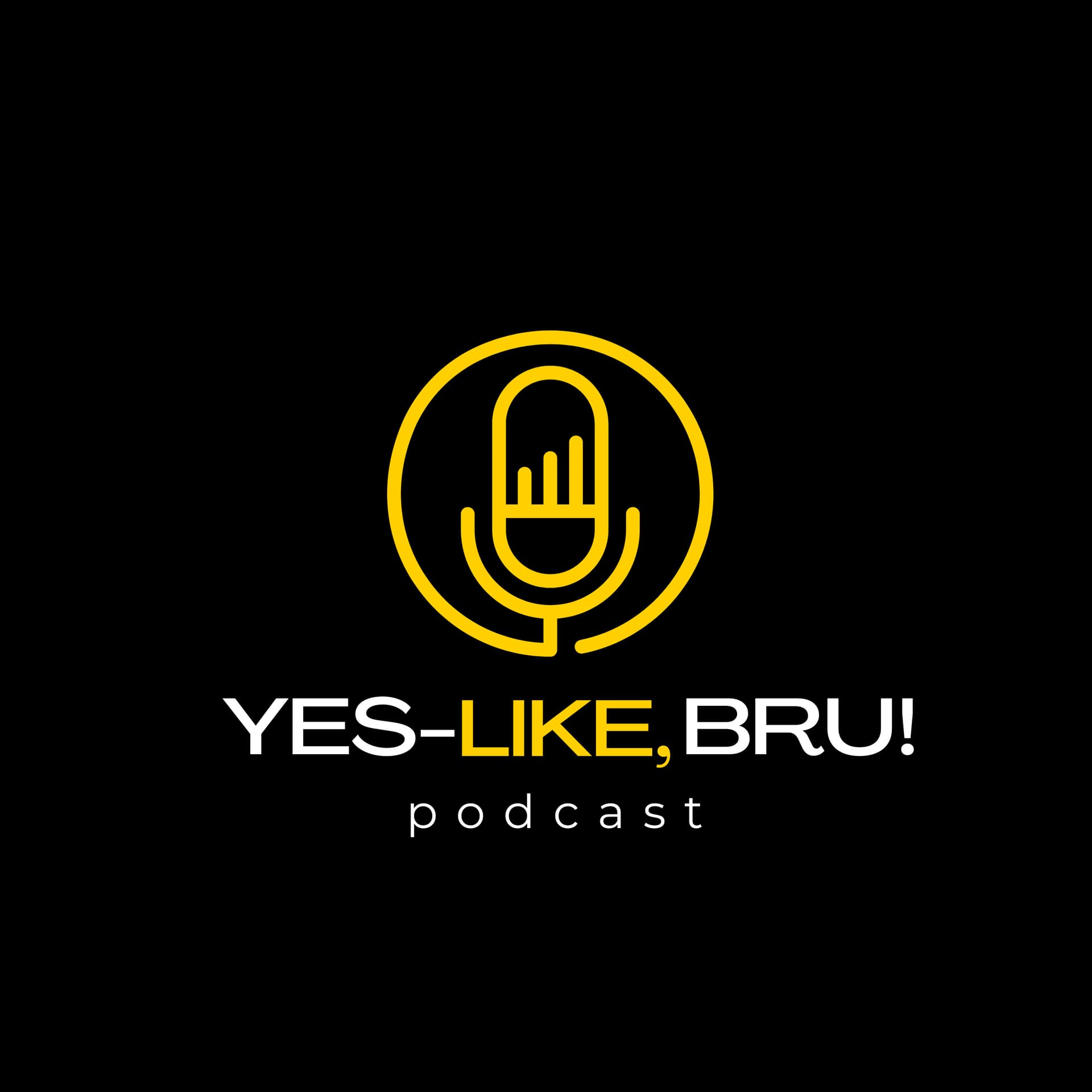 Yes-Like, Bru! Podcast - 3 people who no stuff all about stuff, talking about stuff - Podcasts