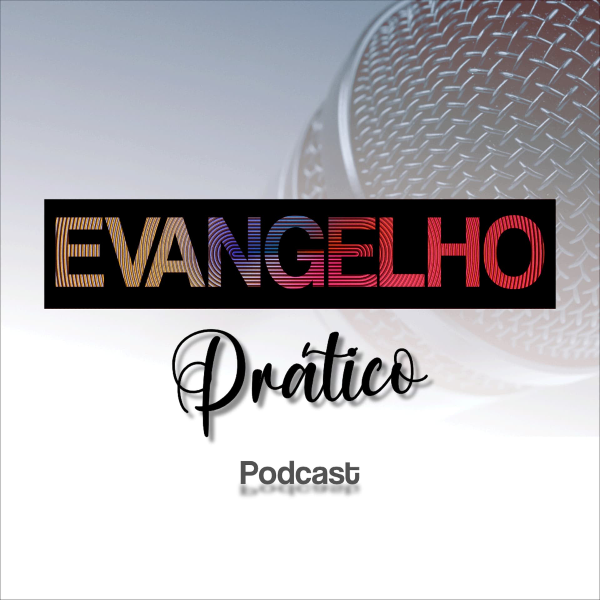 Evangelho Prático - Podcasts