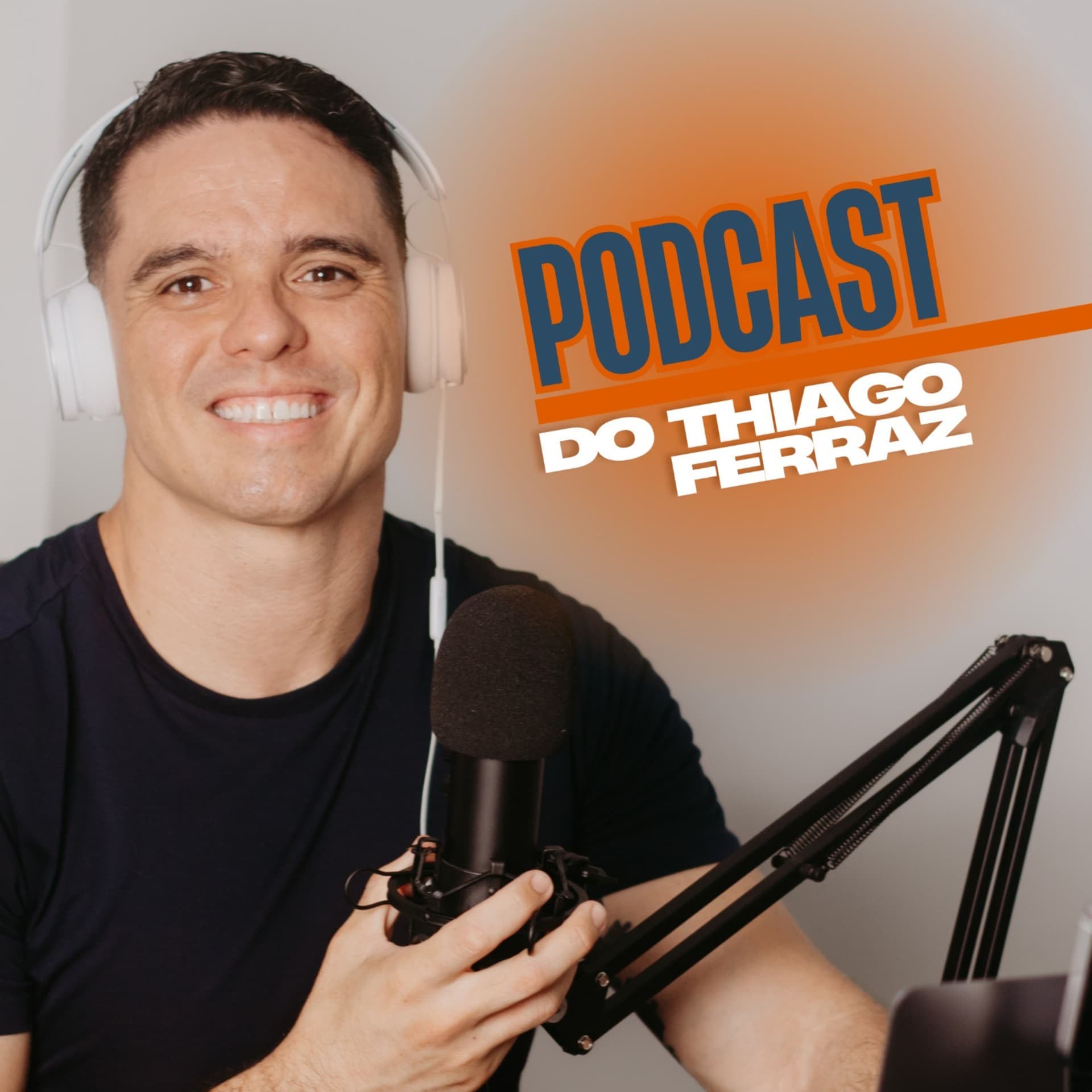 do Thiago Ferraz - Podcasts