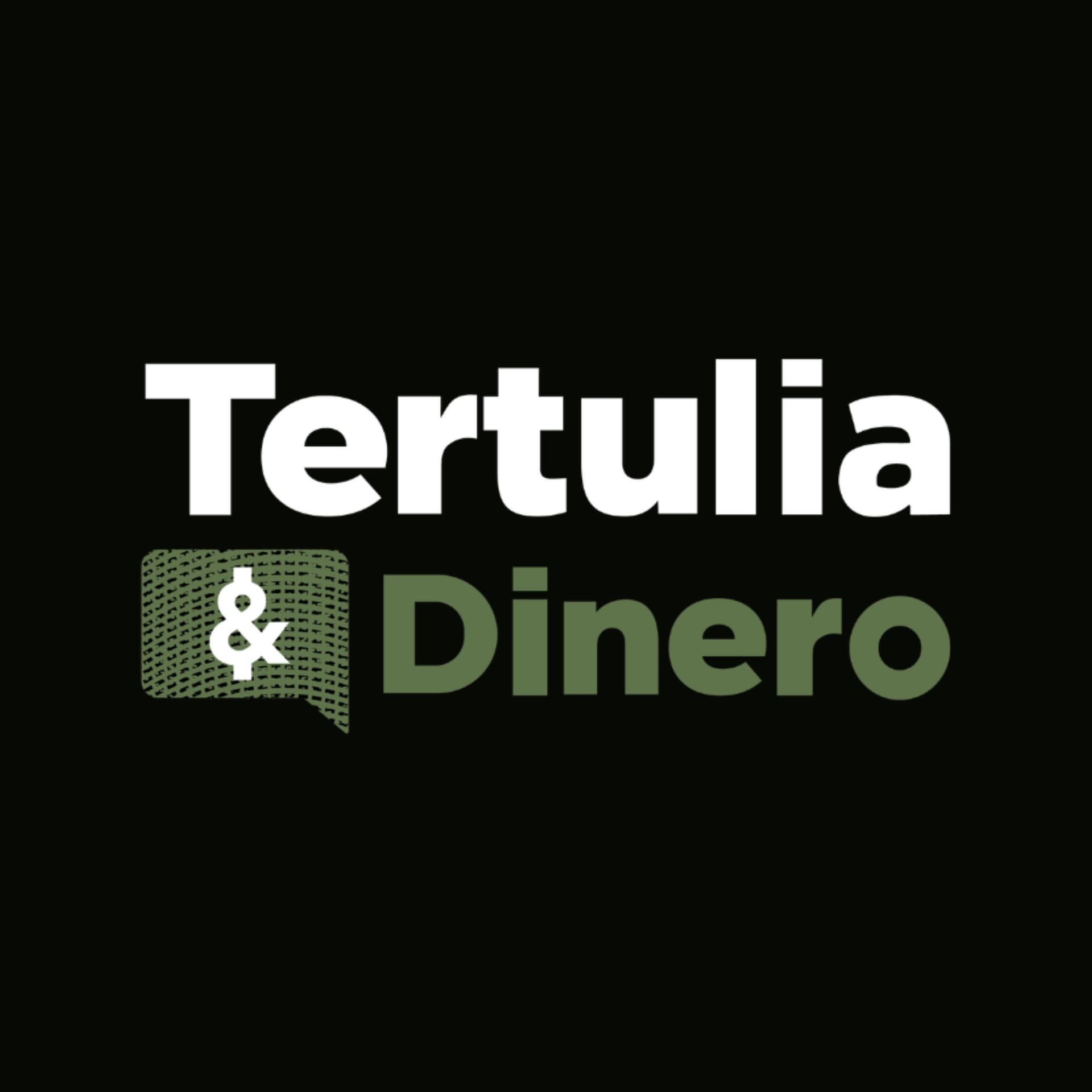 Tertulia y Dinero - Podcasts