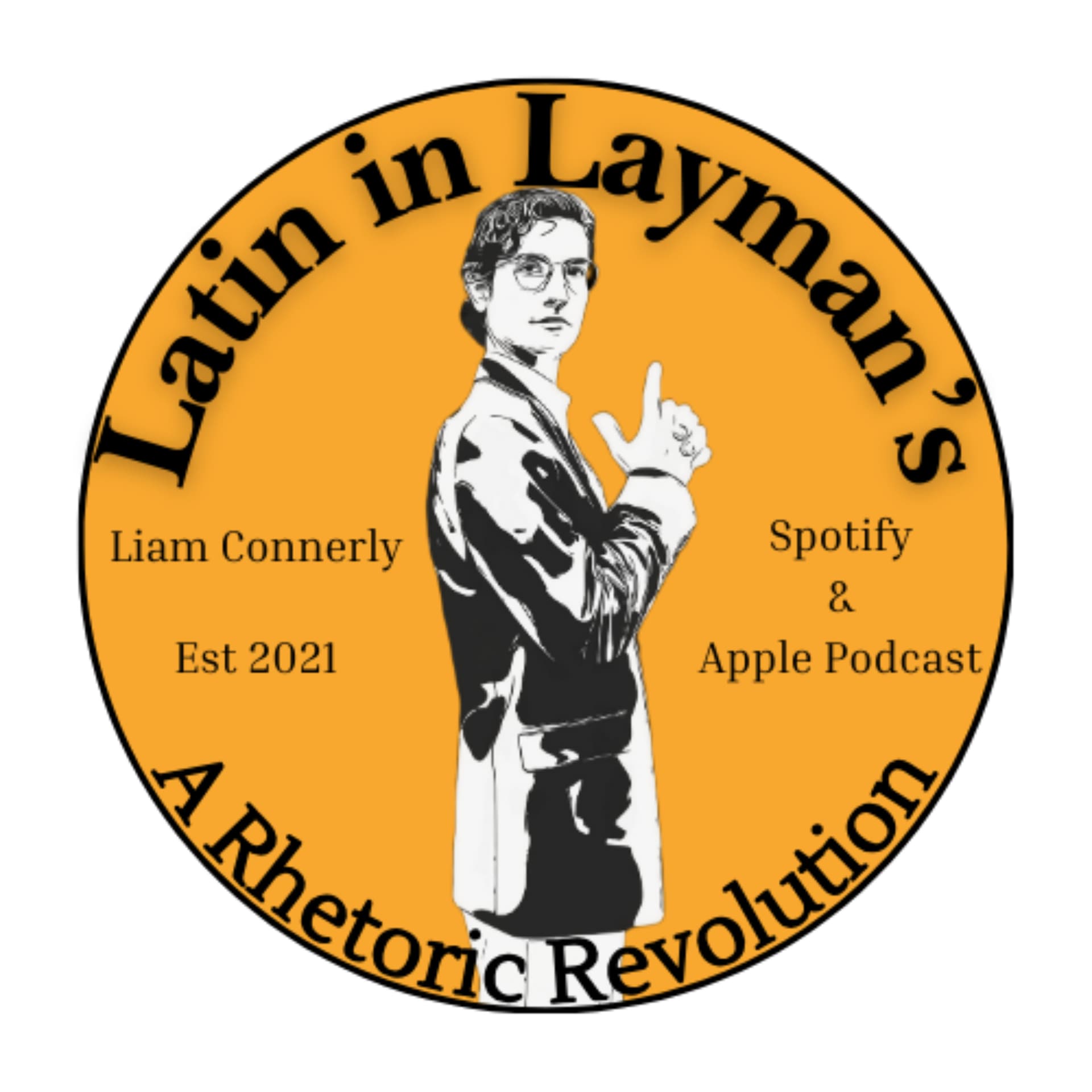 Latin in Layman’s - A Rhetoric Revolution - Podcasts